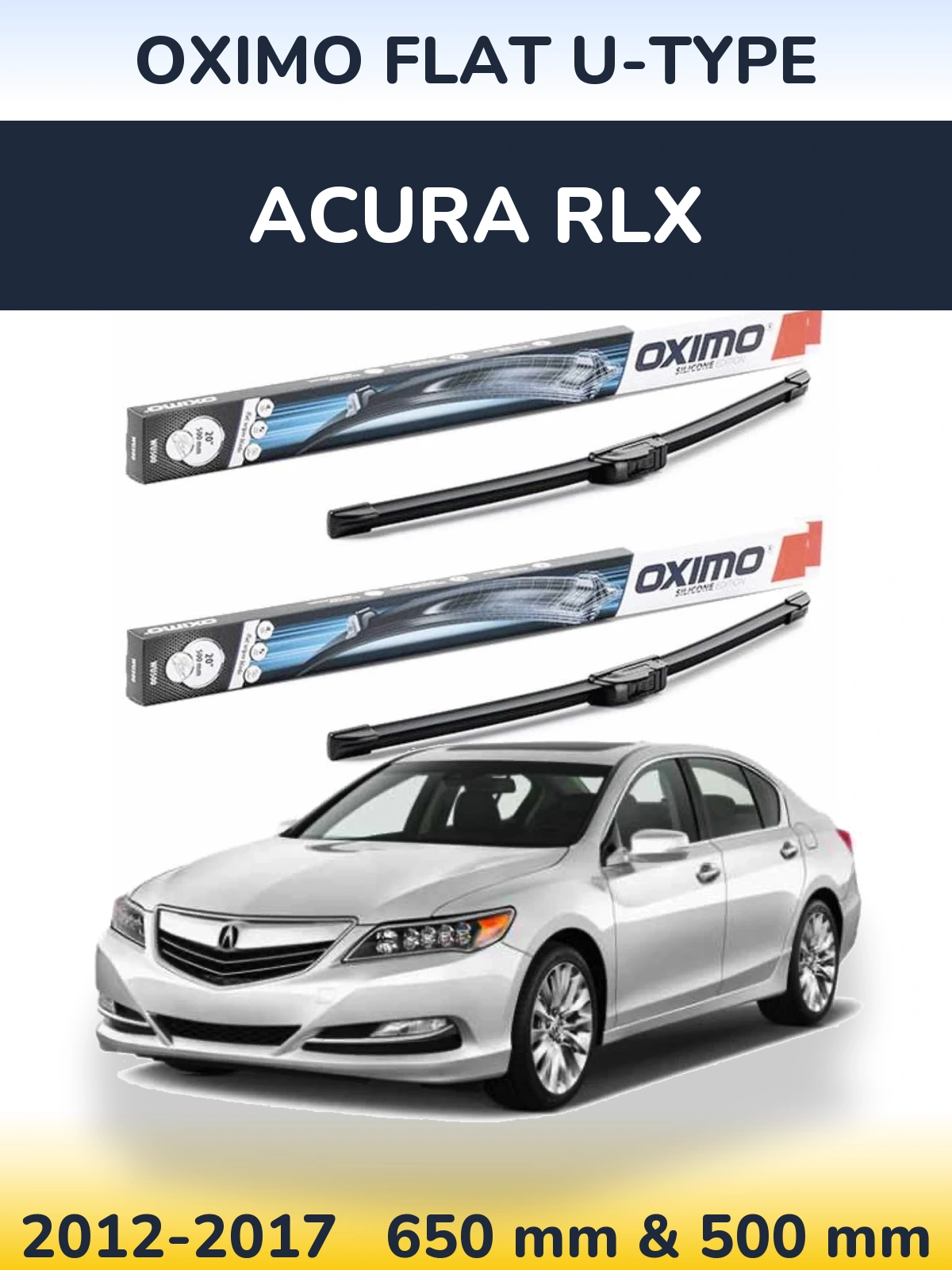 Sada předních stěračů Oximo Flat U-type 650 a 500 mm pro Acura RLX 2012-2017