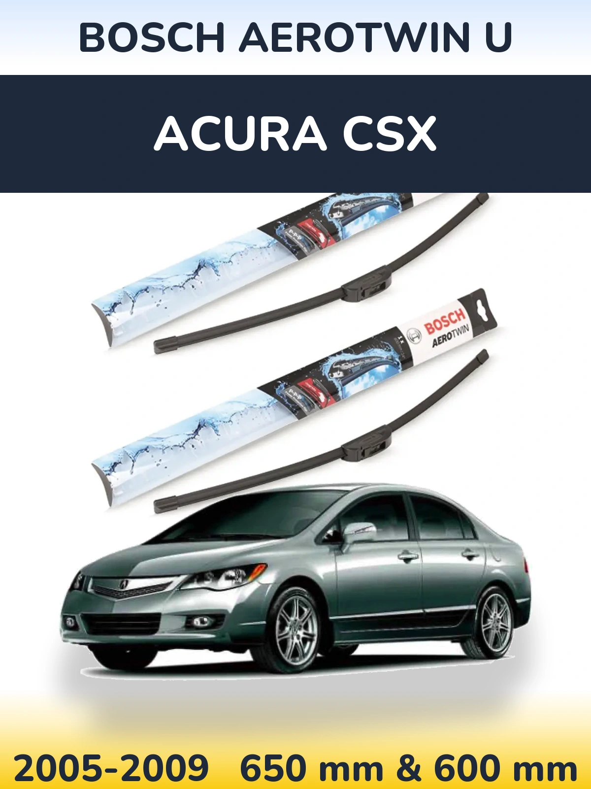 Комплект передніх щіток BOSCH AeroTwin U 650 & 600 мм для Acura CSX 2005-2009