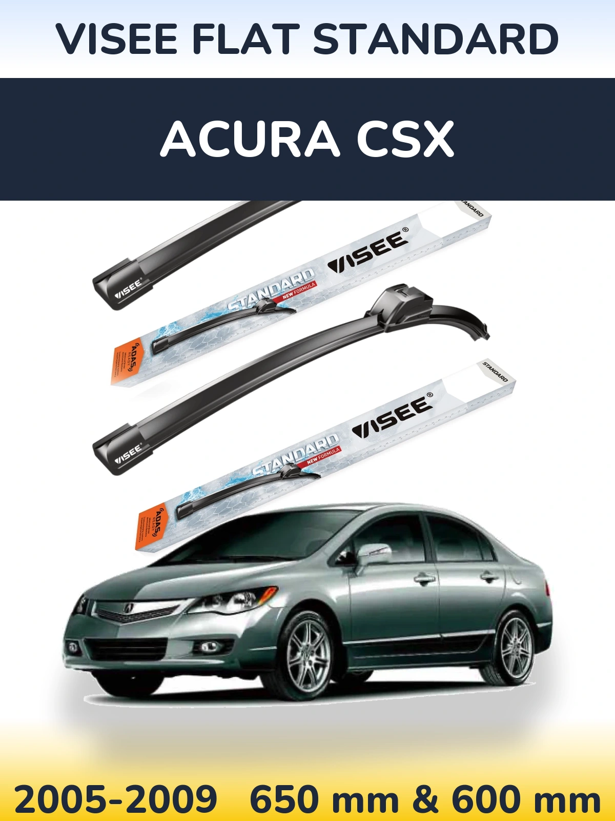 Sada předních stěračů VISEE FLAT STANDARD 650 a 600 mm pro Acura CSX 2005-2009