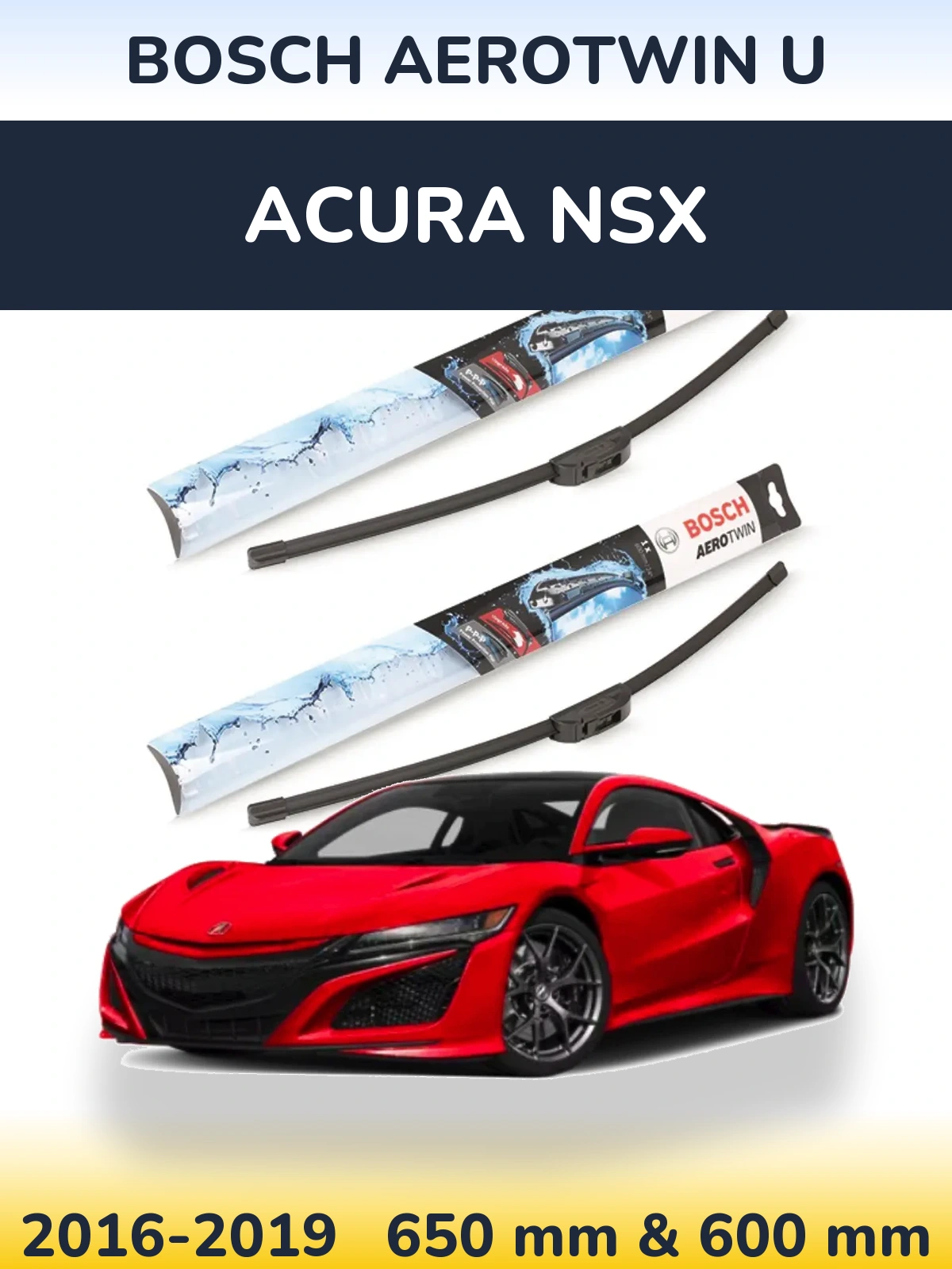 Sada předních stěračů BOSCH AeroTwin U 650 a 600 mm pro Acura NSX 2016-2019