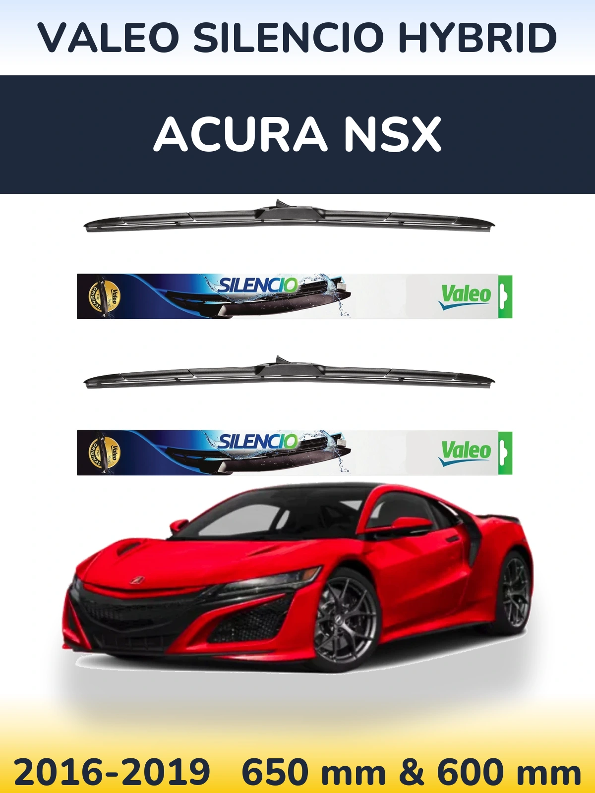 Sada předních stěračů Valeo Silencio Hybrid 650 a 600 mm pro Acura NSX 2016-2019