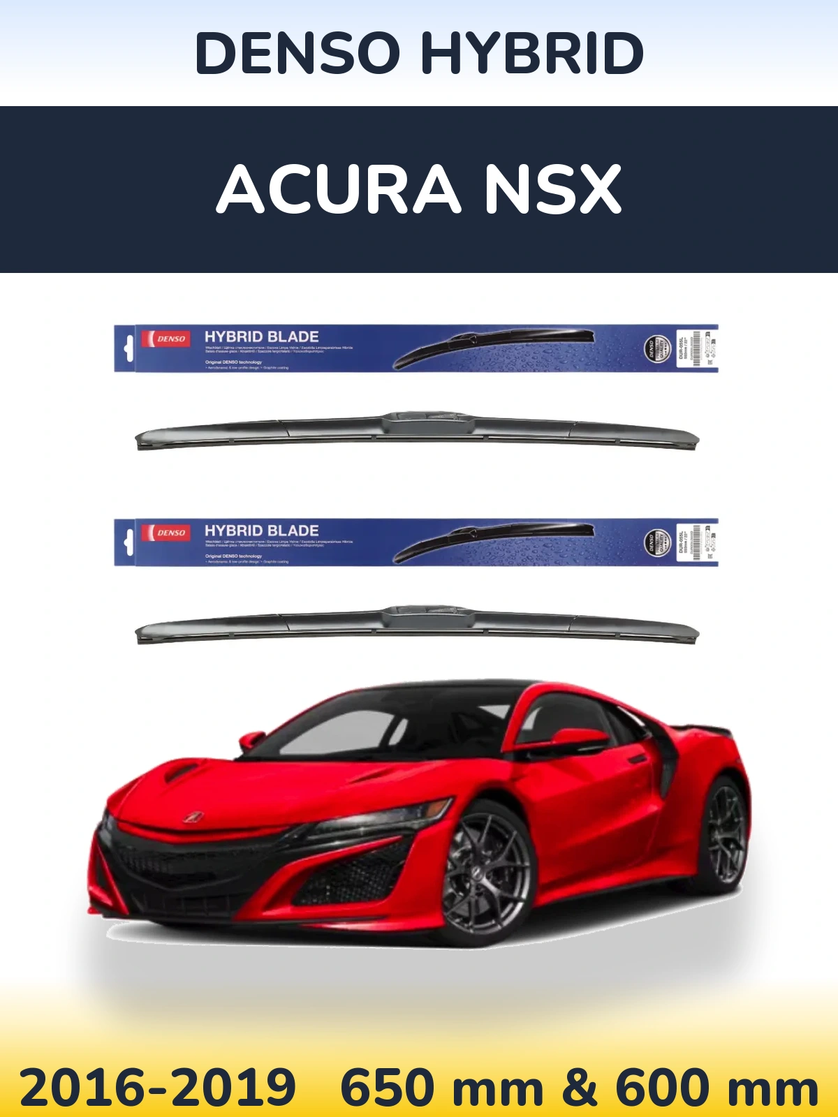 Sada předních stěračů Denso Hybrid 650 a 600 mm pro Acura NSX 2016-2019