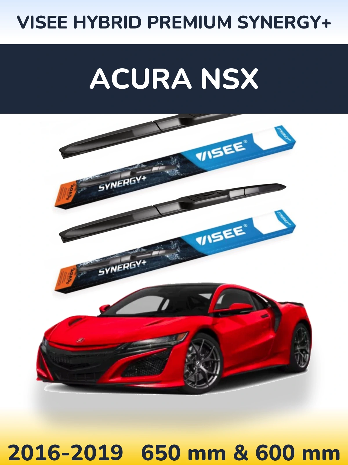 Sada předních stěračů VISEE HYBRID PREMIUM SYNERGY+ 650 a 600 mm pro Acura NSX 2016-2019