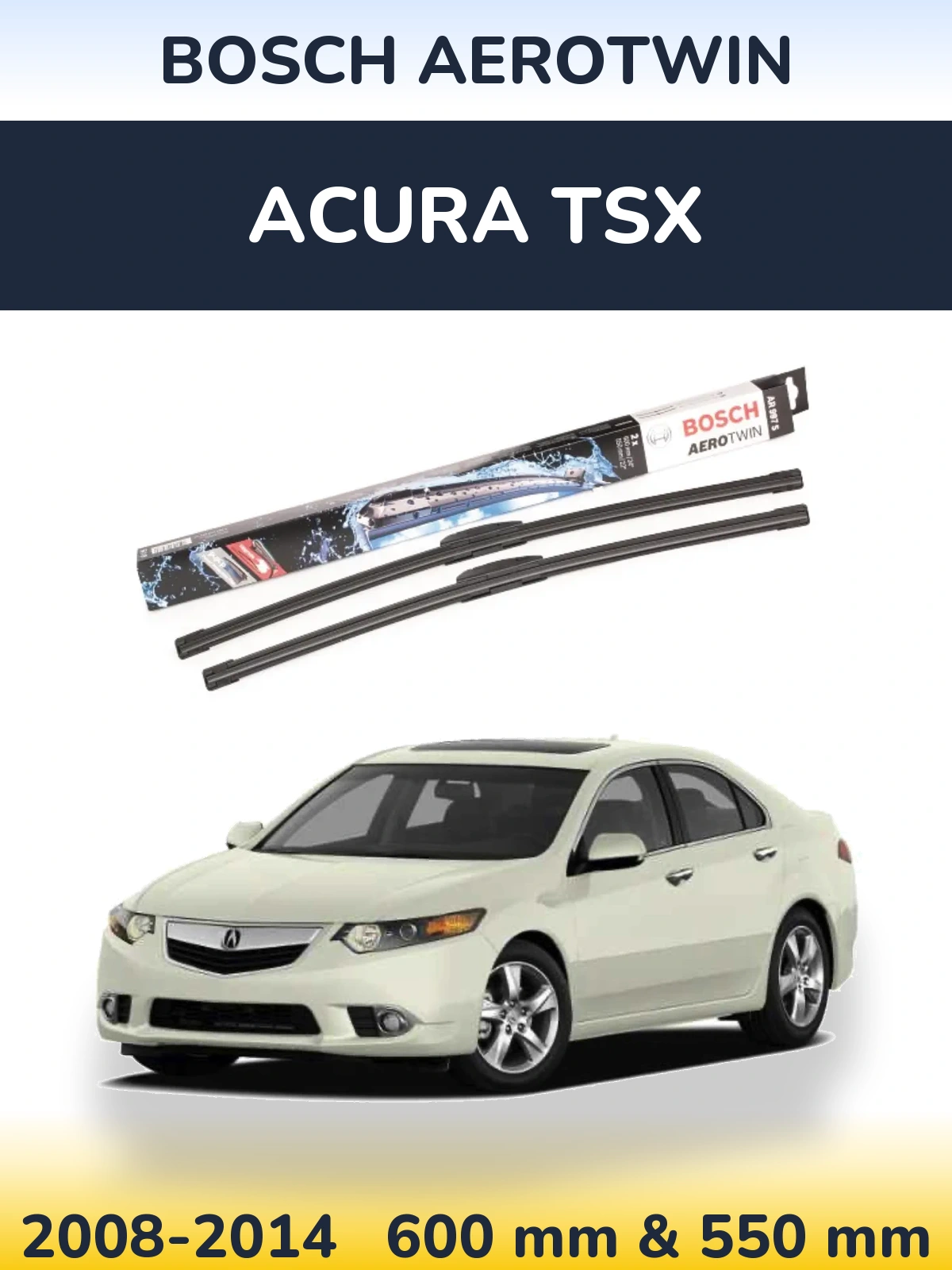 Sada předních stěračů BOSCH AeroTwin 600 a 550 mm pro Acura TSX 2008-2014