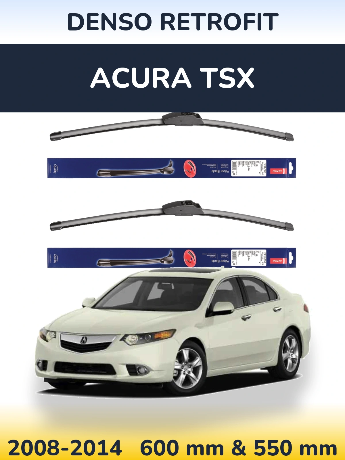 Sada předních stěračů Denso Retrofit 600 a 550 mm pro Acura TSX 2008-2014