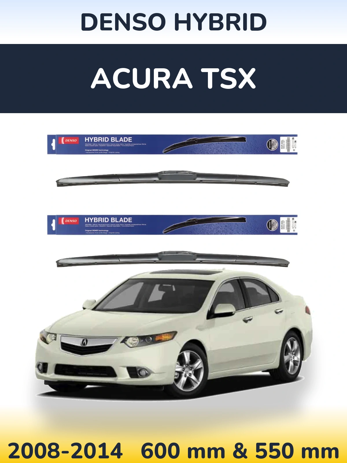 Sada předních stěračů Denso Hybrid 600 a 550 mm pro Acura TSX 2008-2014
