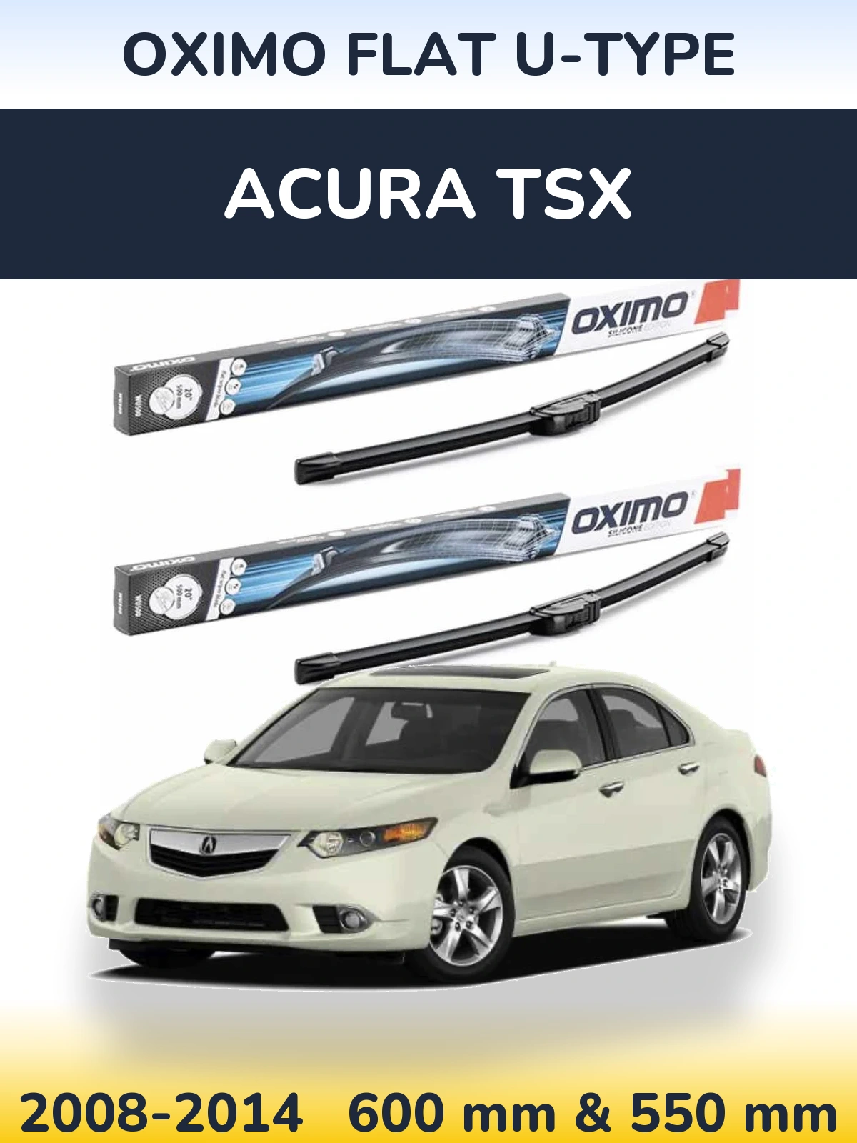 Sada předních stěračů Oximo Flat U-type 600 a 550 mm pro Acura TSX 2008-2014