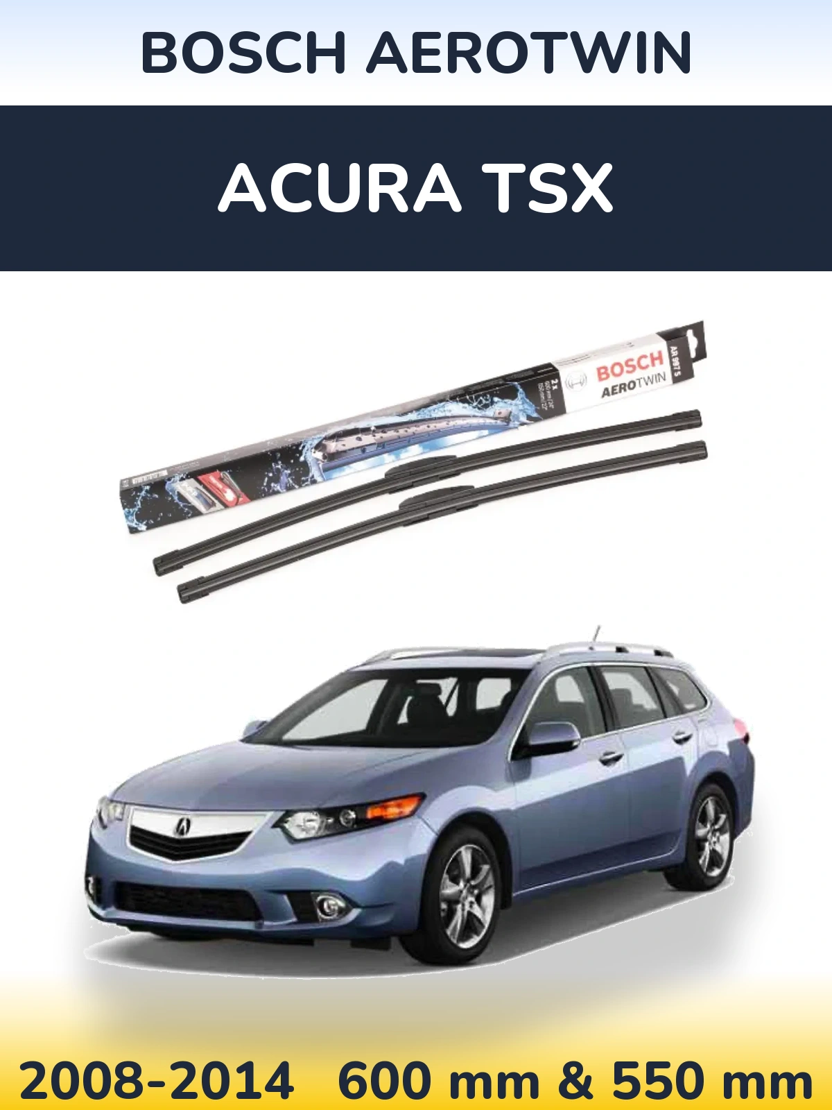 Sada předních stěračů BOSCH AeroTwin 600 a 550 mm pro Acura TSX 2008-2014
