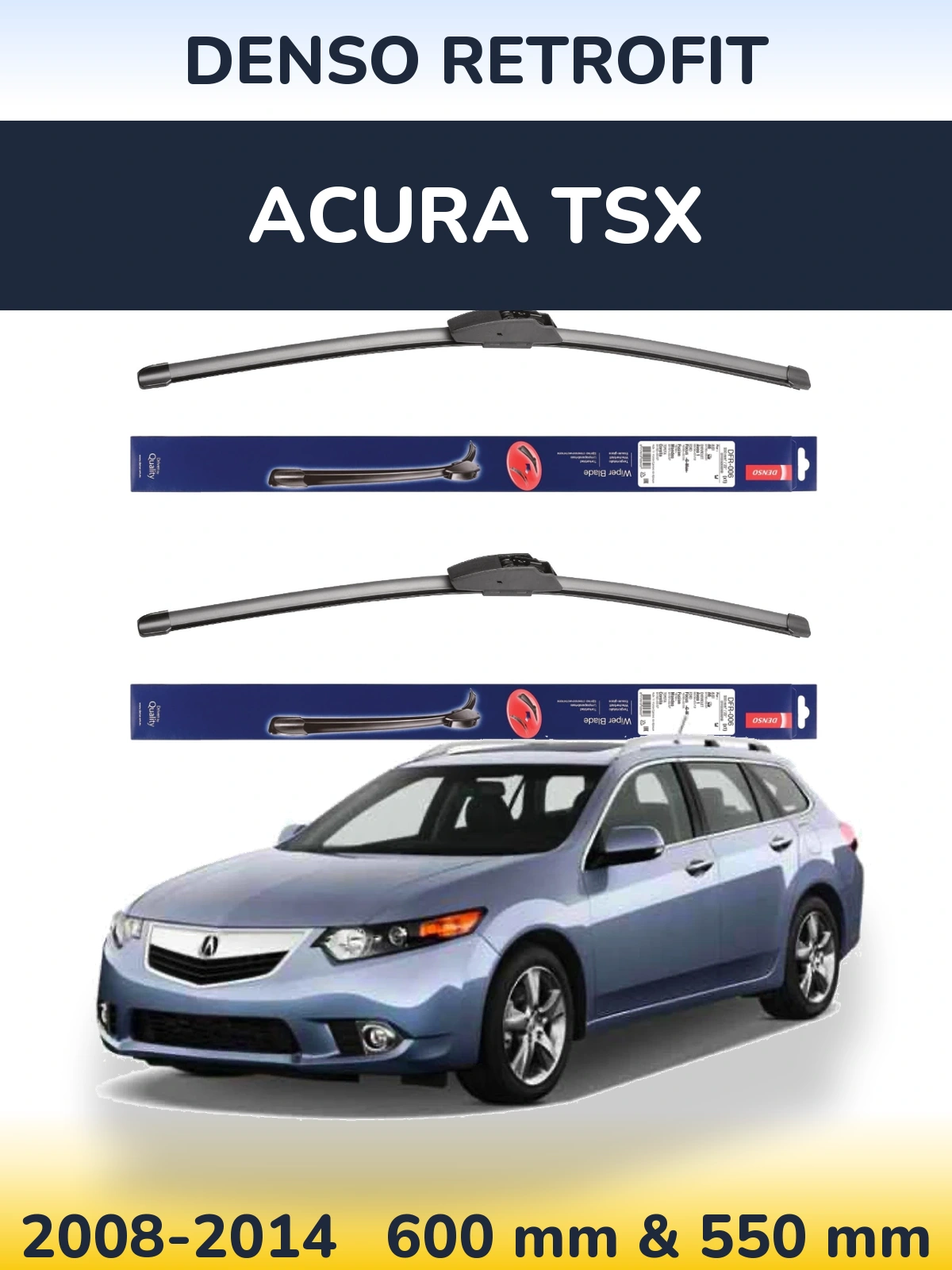 Sada předních stěračů Denso Retrofit 600 a 550 mm pro Acura TSX 2008-2014