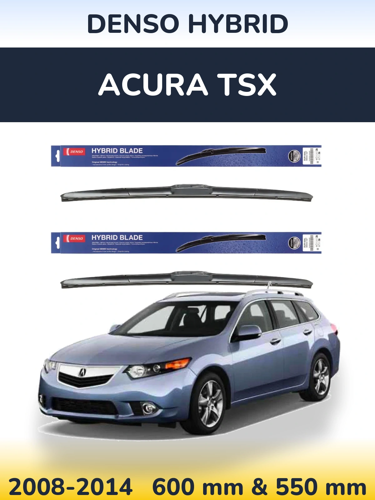 Sada předních stěračů Denso Hybrid 600 a 550 mm pro Acura TSX 2008-2014