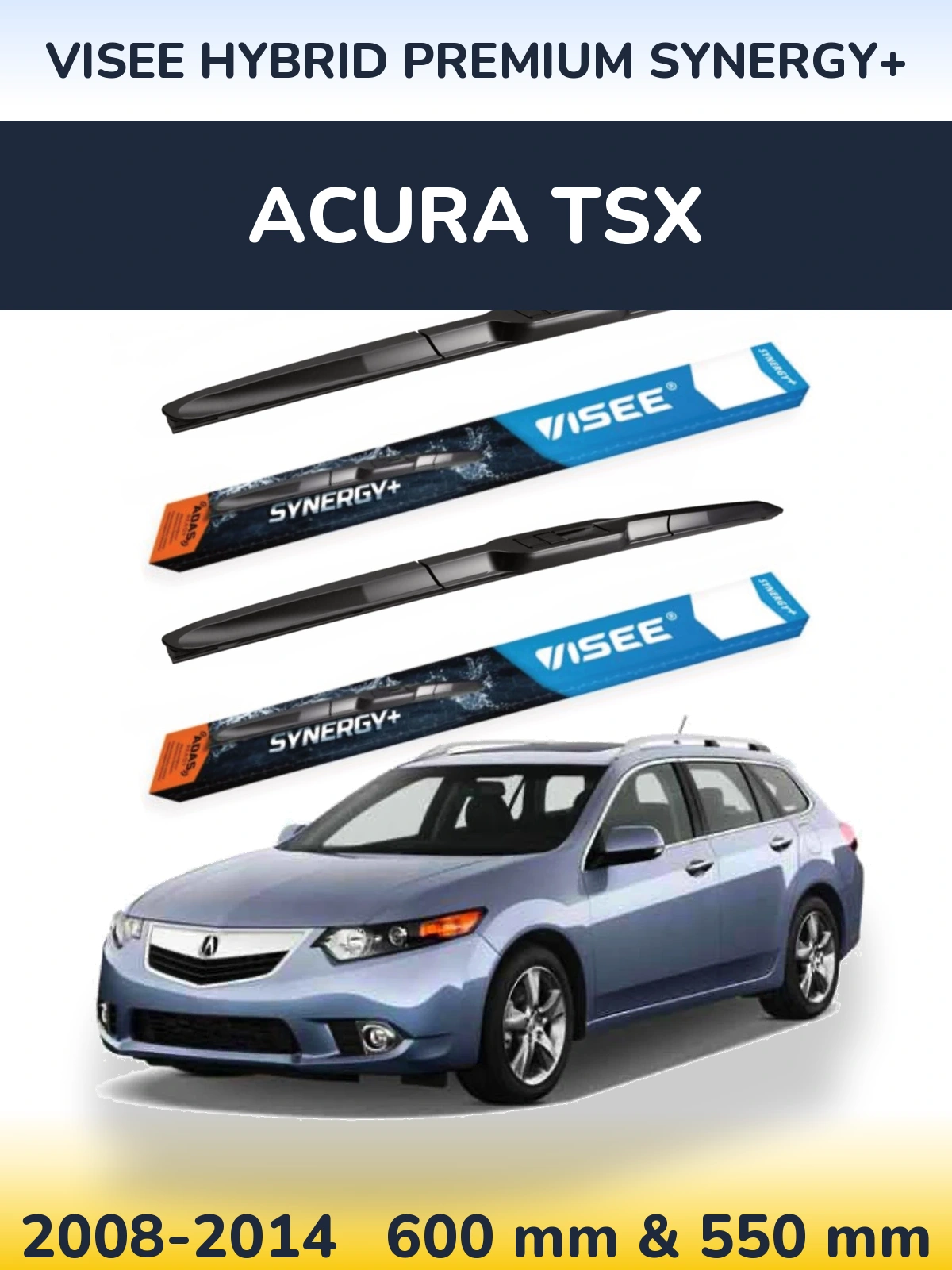 Sada předních stěračů VISEE HYBRID PREMIUM SYNERGY+ 600 a 550 mm pro Acura TSX 2008-2014