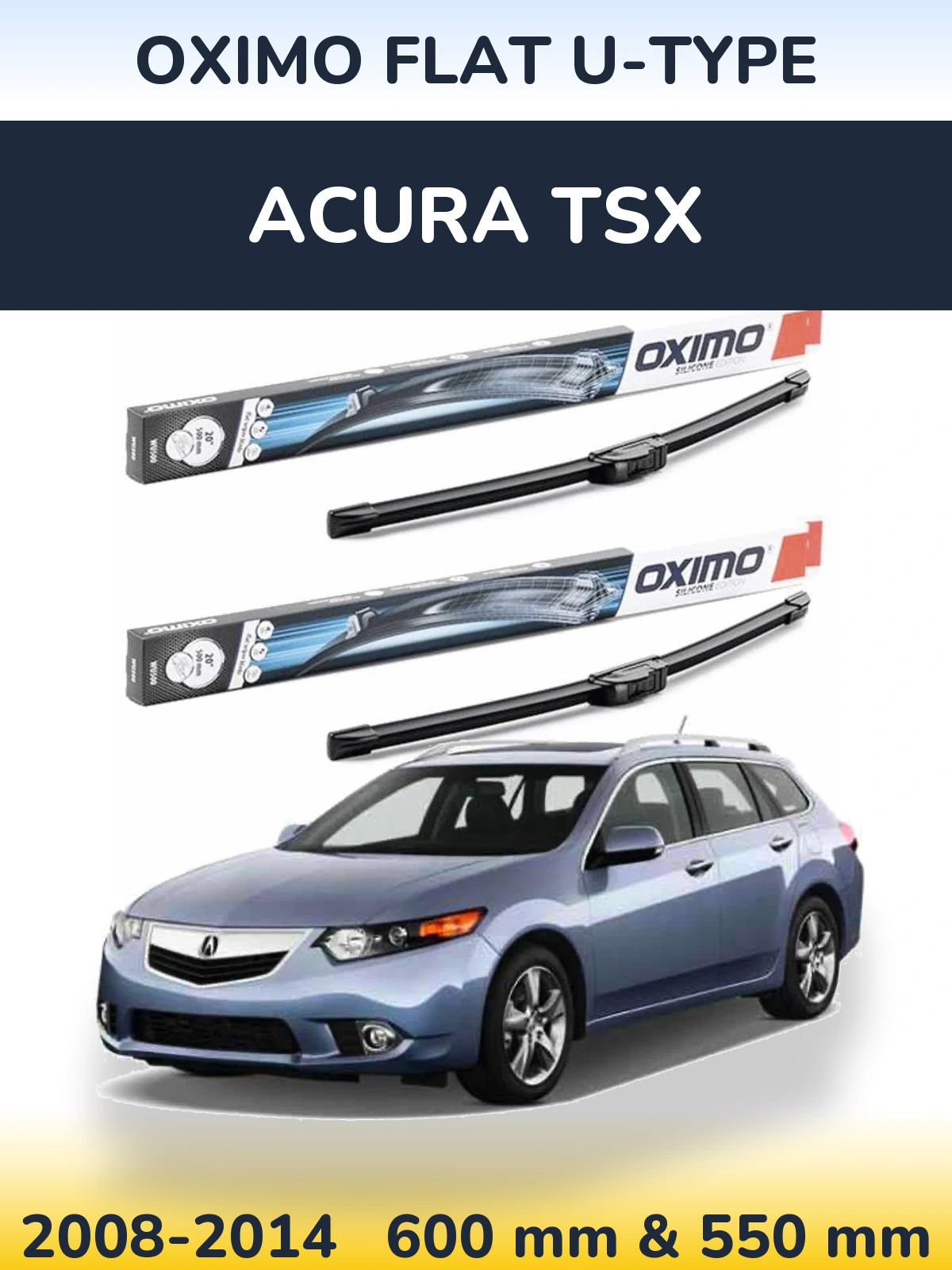 Sada předních stěračů Oximo Flat U-type 600 a 550 mm pro Acura TSX 2008-2014