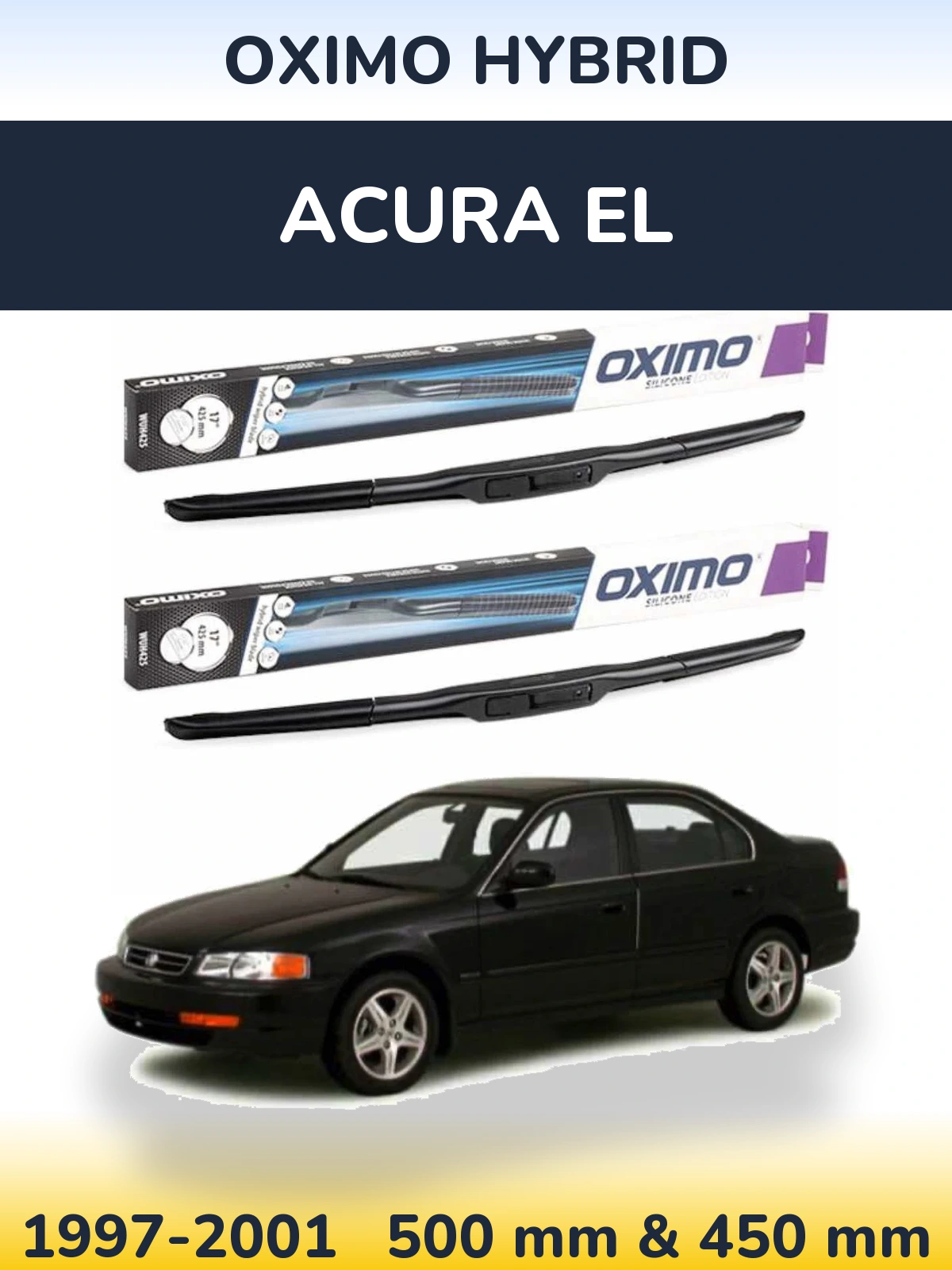 Sada předních stěračů Oximo Hybrid 500 a 450 mm pro Acura EL 1997-2001