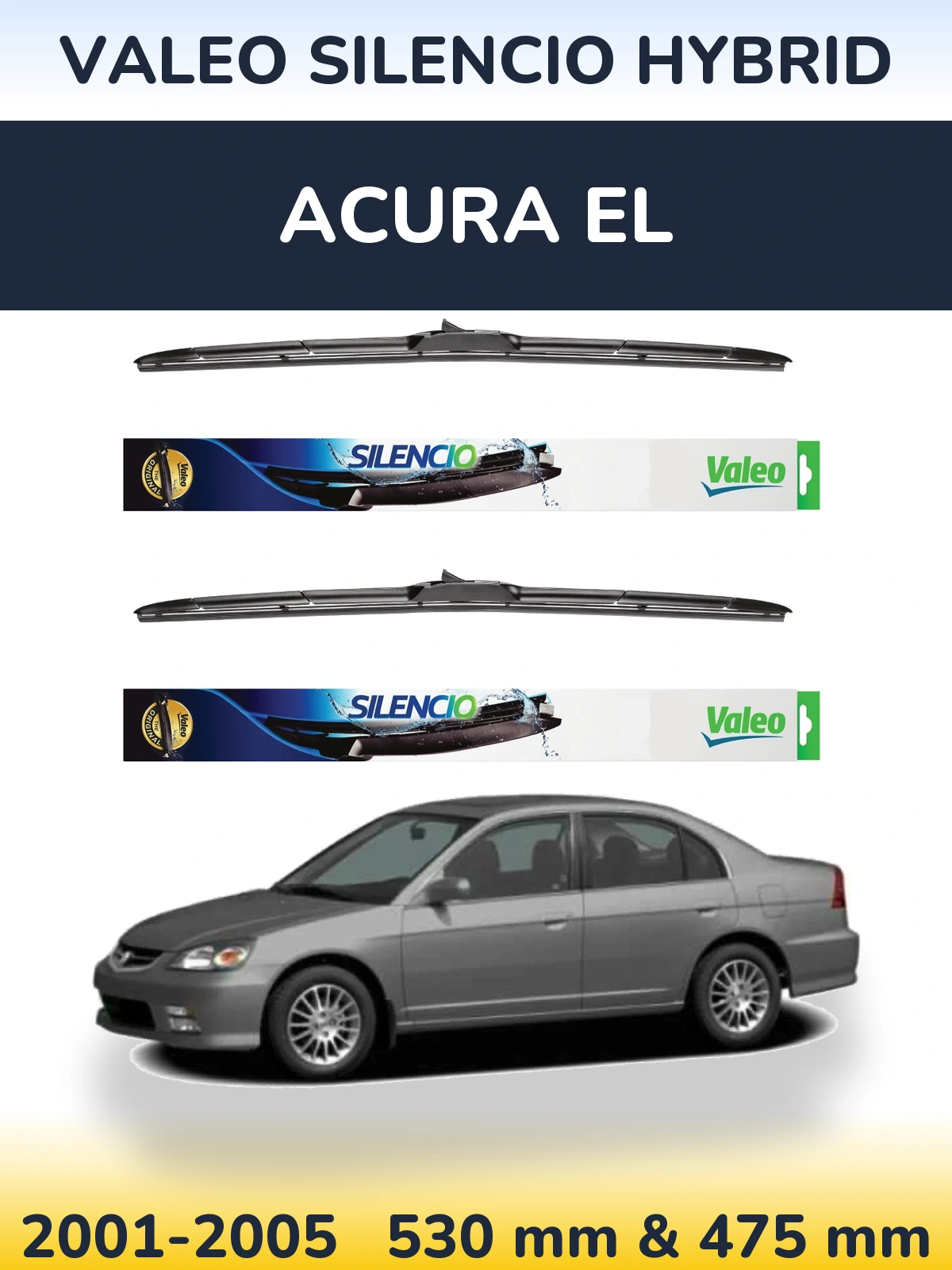 Комплект передніх щіток Valeo Silencio Hybrid 530 & 475 мм для Acura EL 2001-2005