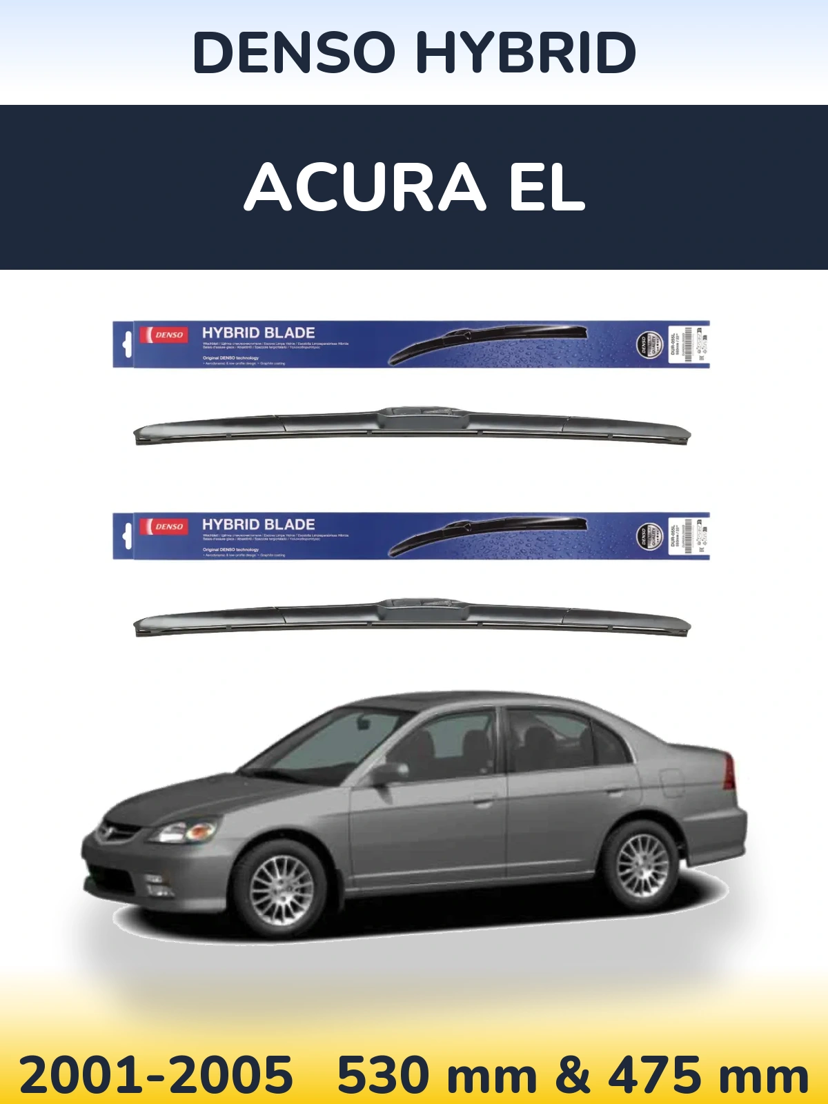 Sada předních stěračů Denso Hybrid 530 a 475 mm pro Acura EL 2001-2005