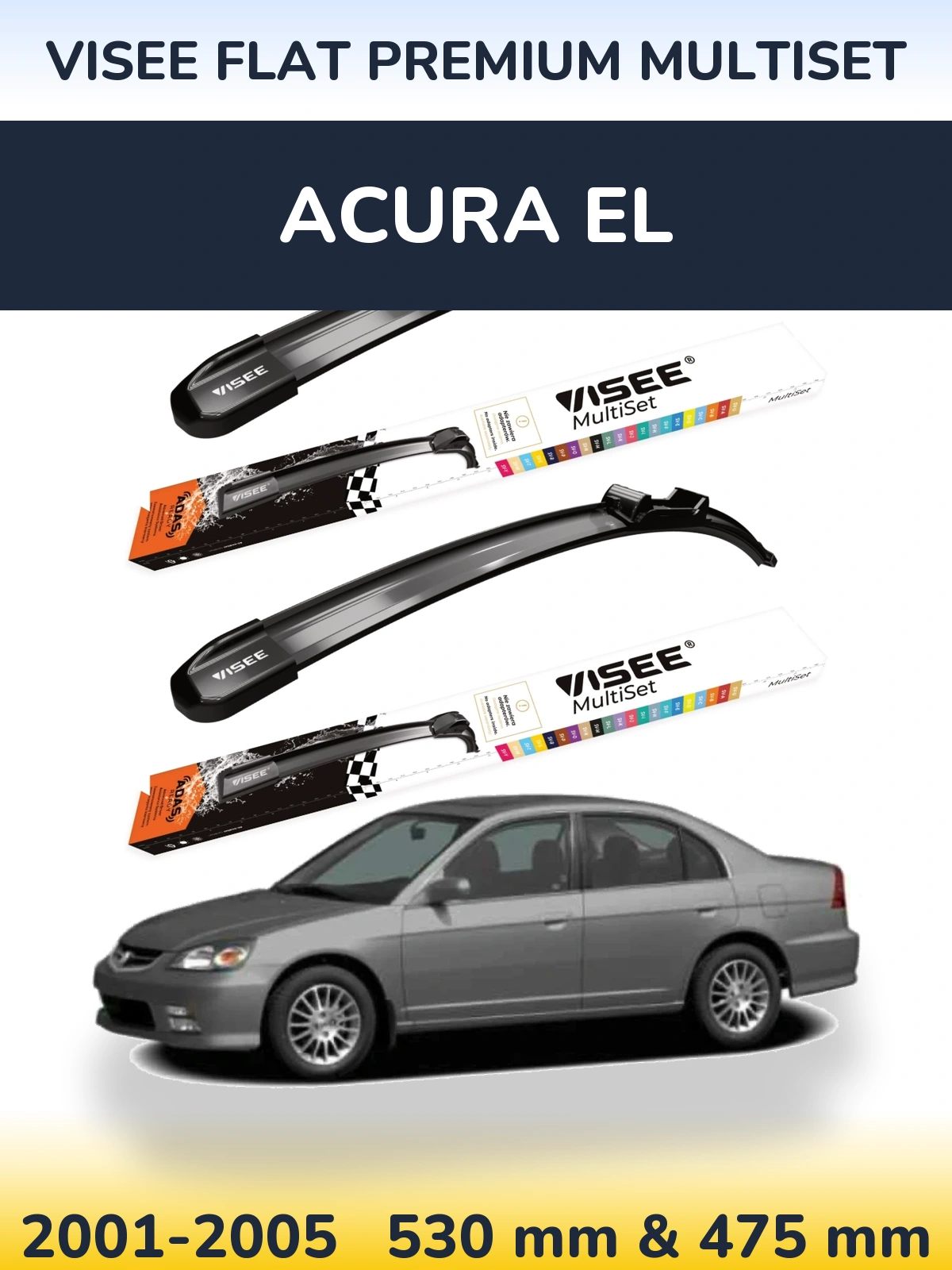 Sada předních stěračů VISEE FLAT PREMIUM MultiSet 530 a 475 mm pro Acura EL 2001-2005
