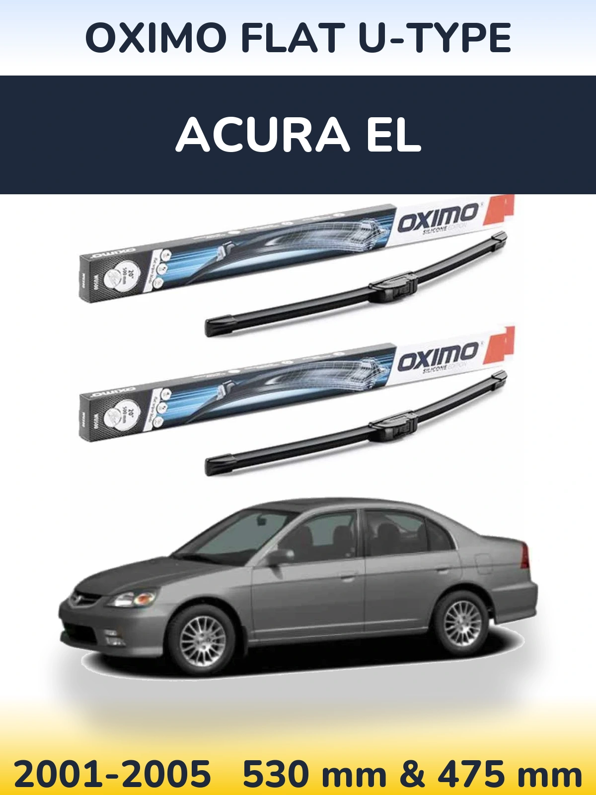 Sada předních stěračů Oximo Flat U-type 530 a 475 mm pro Acura EL 2001-2005