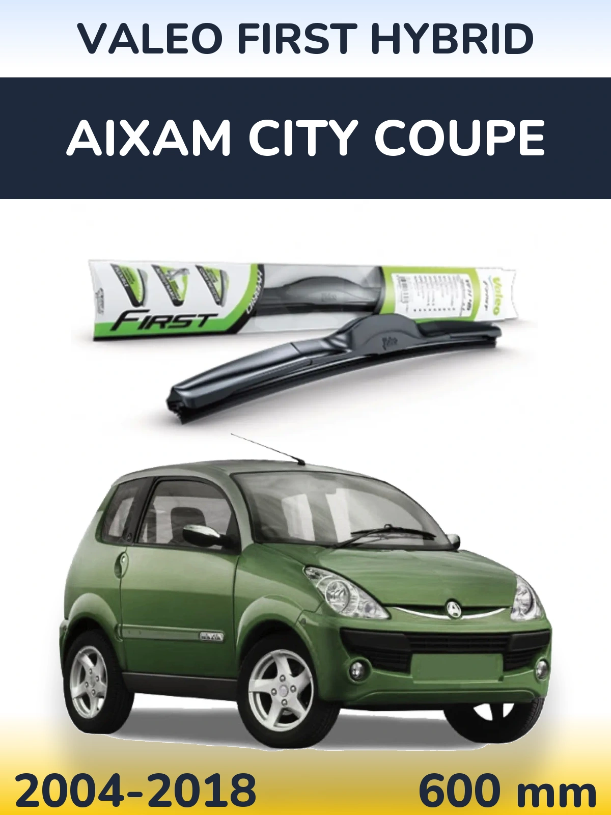 Přední stěrač Valeo First Hybrid 600 mm pro Aixam City Coupe 2004-2018