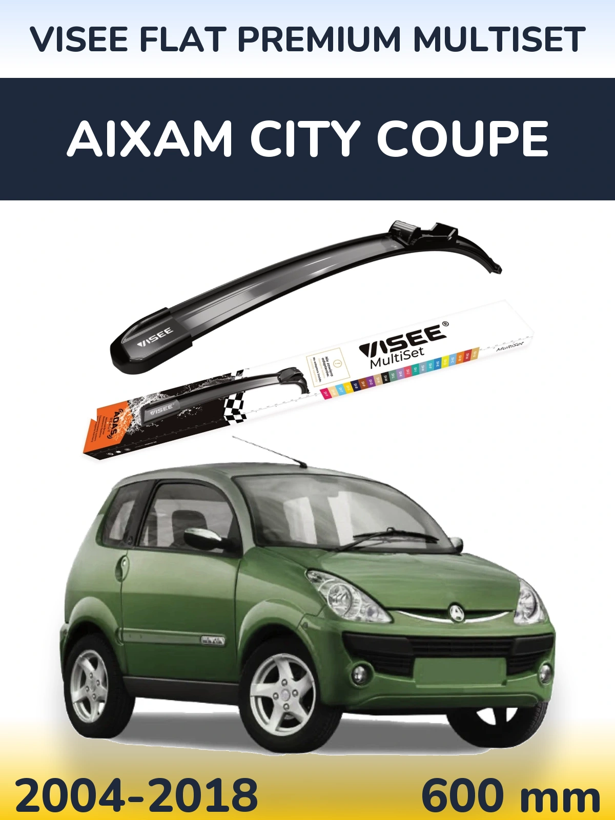 Přední stěrač VISEE FLAT PREMIUM MultiSet 600 mm pro Aixam City Coupe 2004-2018