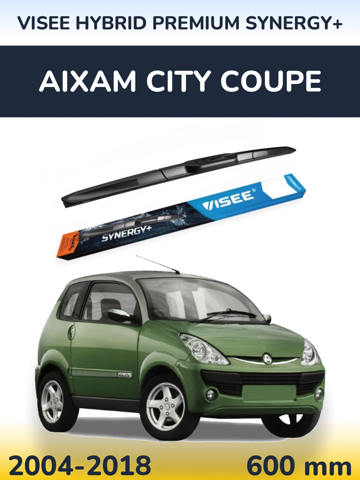 Передня щітка VISEE HYBRID PREMIUM SYNERGY+ 600 мм для Aixam City Coupe 2004-2018