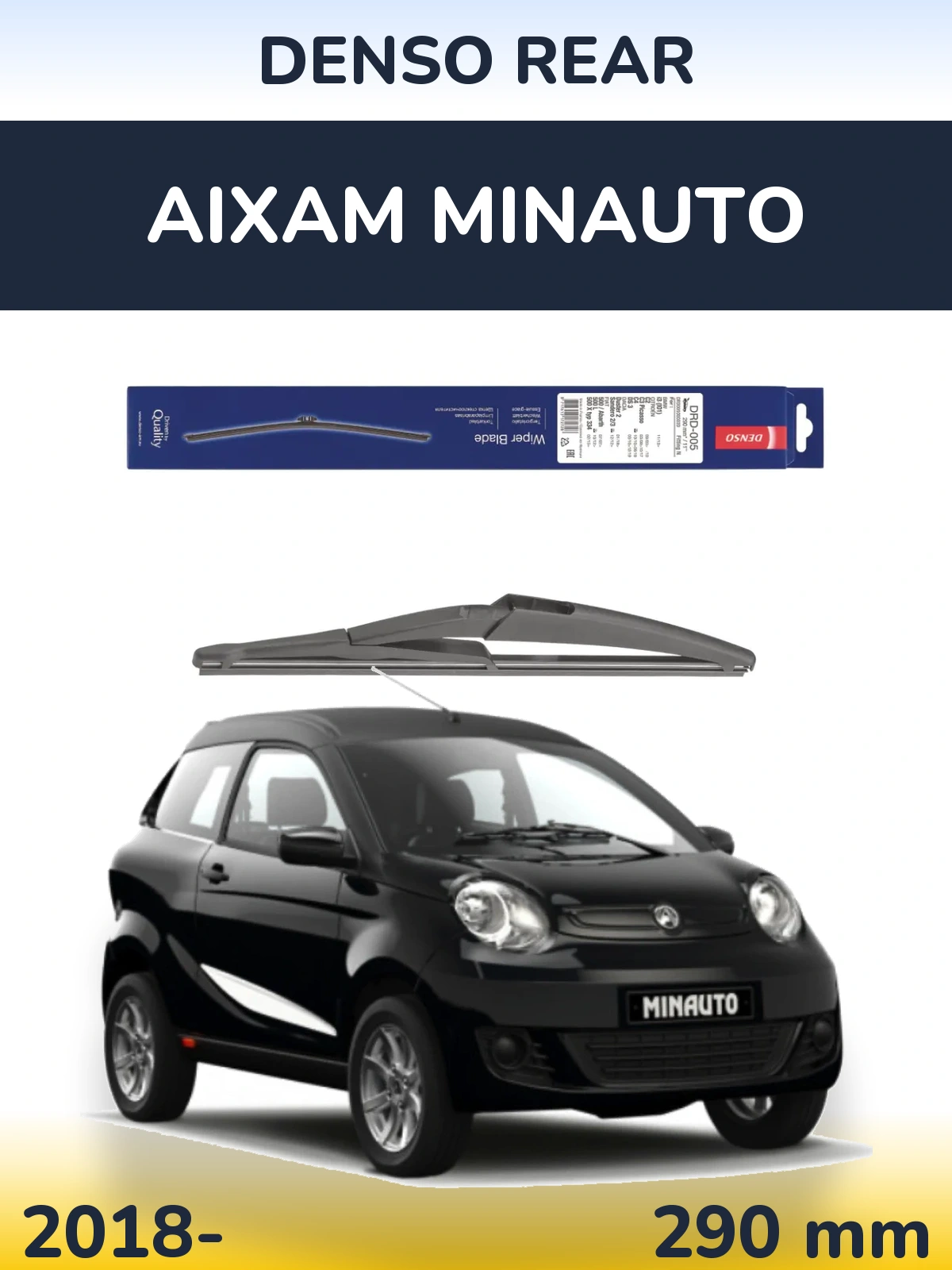 Zadní stěrač Denso Rear 290 mm pro Aixam Minauto 2018-2026