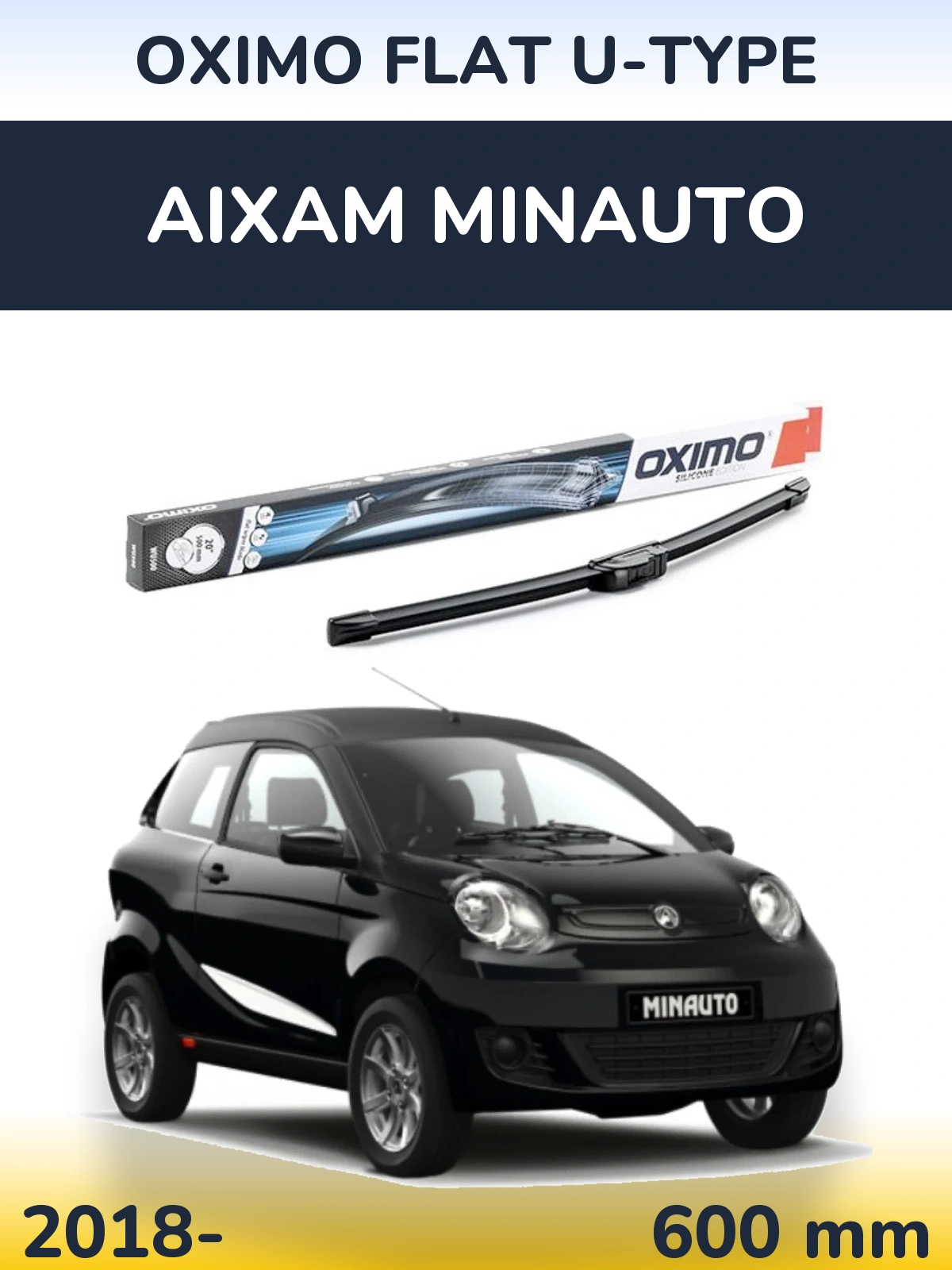 Přední stěrač Oximo Flat U-type 600 mm pro Aixam Minauto 2018-2026