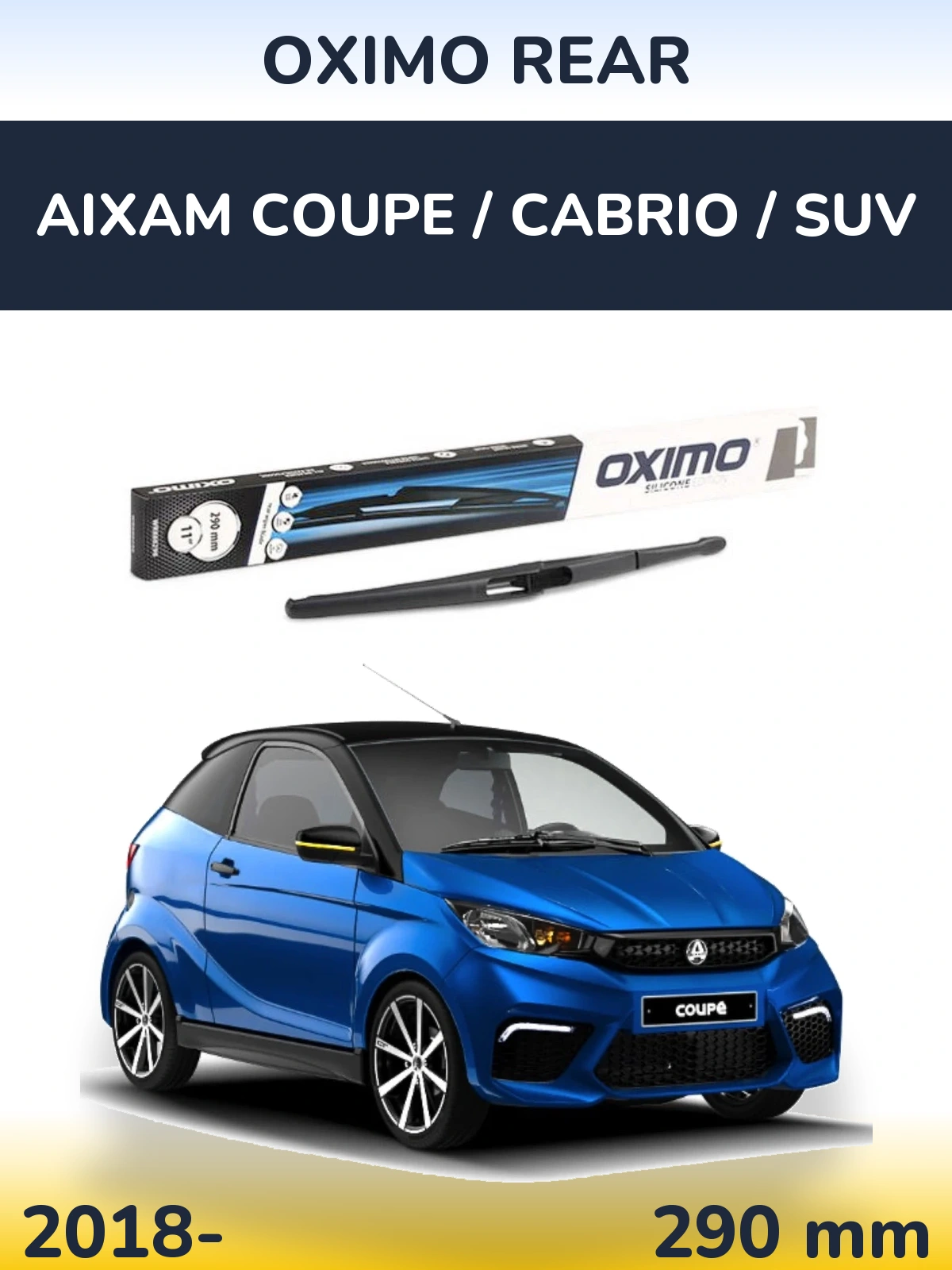 Zadní stěrač Oximo Rear 290 mm pro Aixam Coupe / Cabrio / SUV 2018-2026
