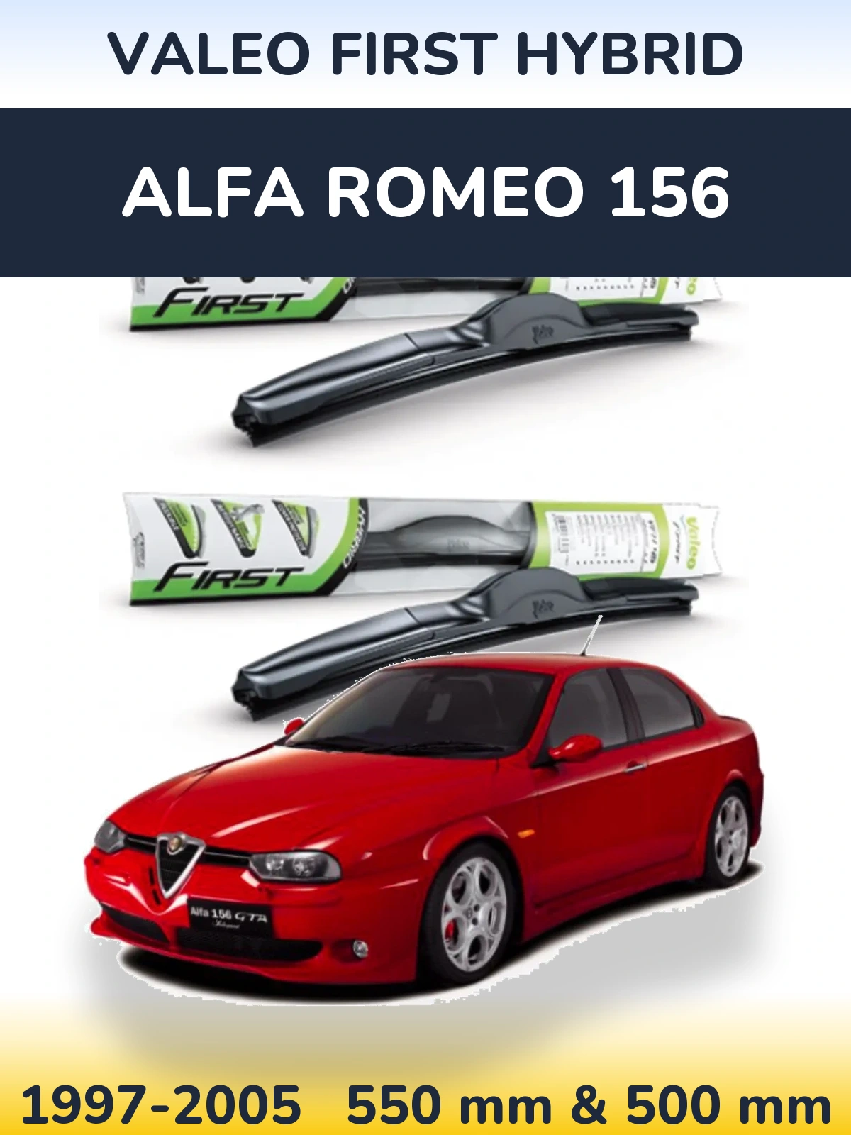 Sada předních stěračů Valeo First Hybrid 550 a 500 mm pro Alfa Romeo 156 1997-2005