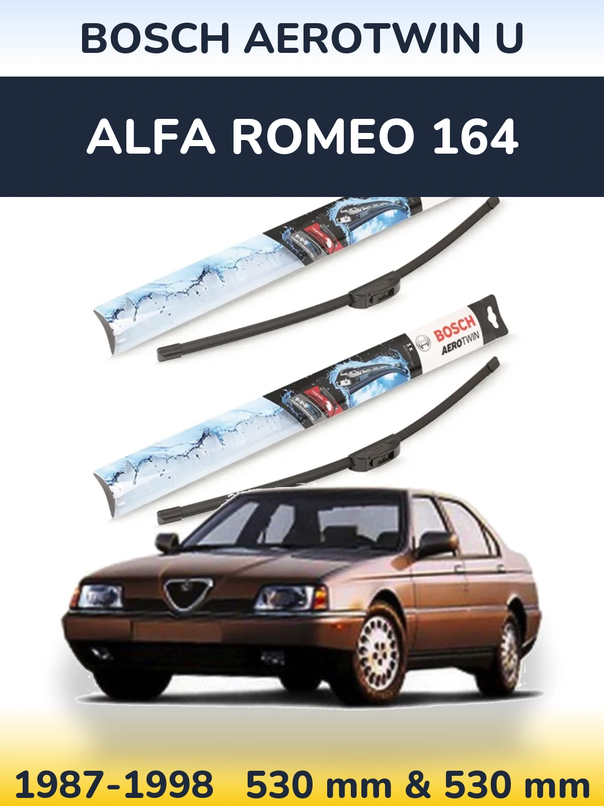 Комплект передніх щіток BOSCH AeroTwin U 530 & 530 мм для Alfa Romeo 164 1987-1998