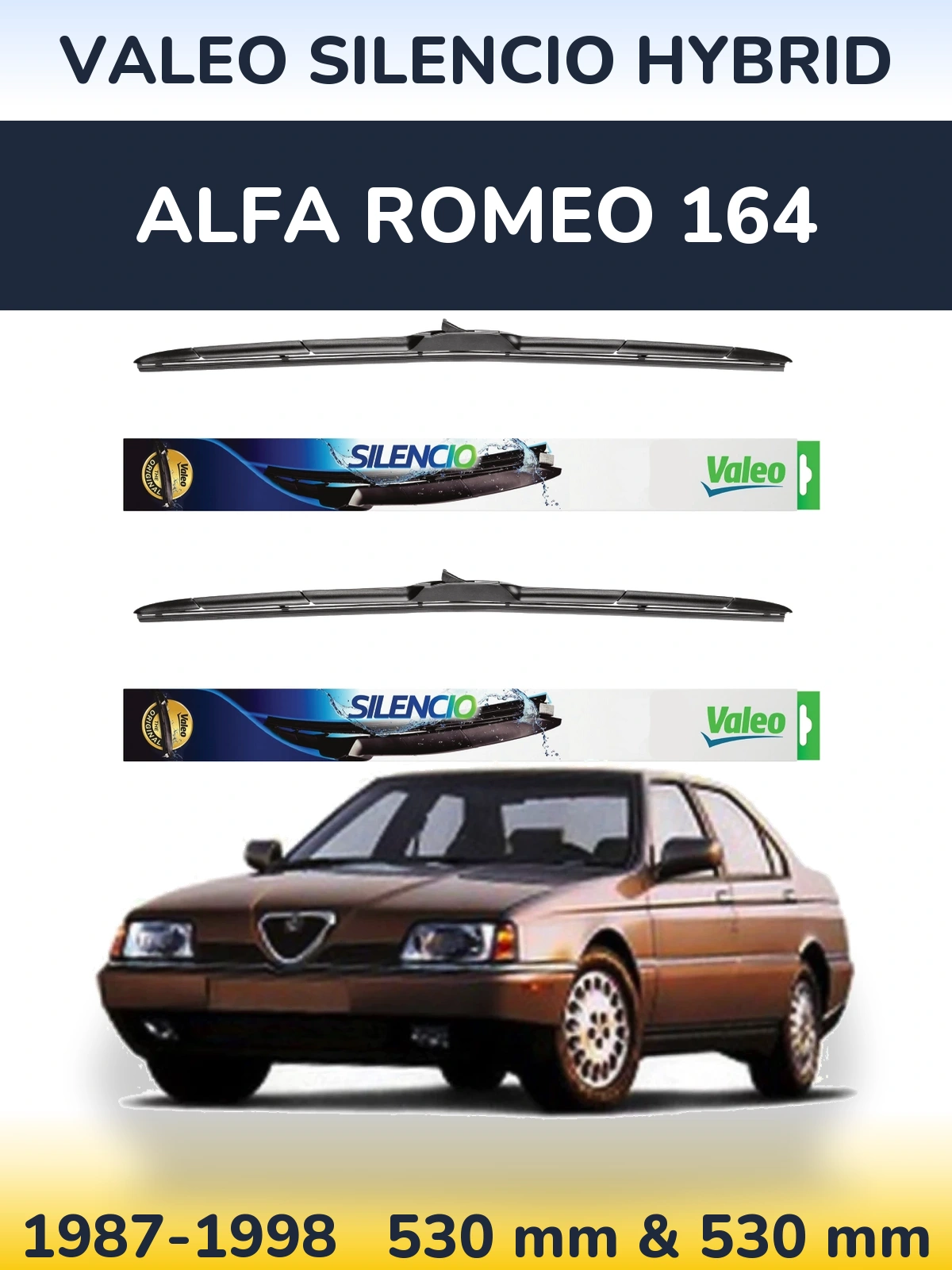 Sada předních stěračů Valeo Silencio Hybrid 530 a 530 mm pro Alfa Romeo 164 1987-1998