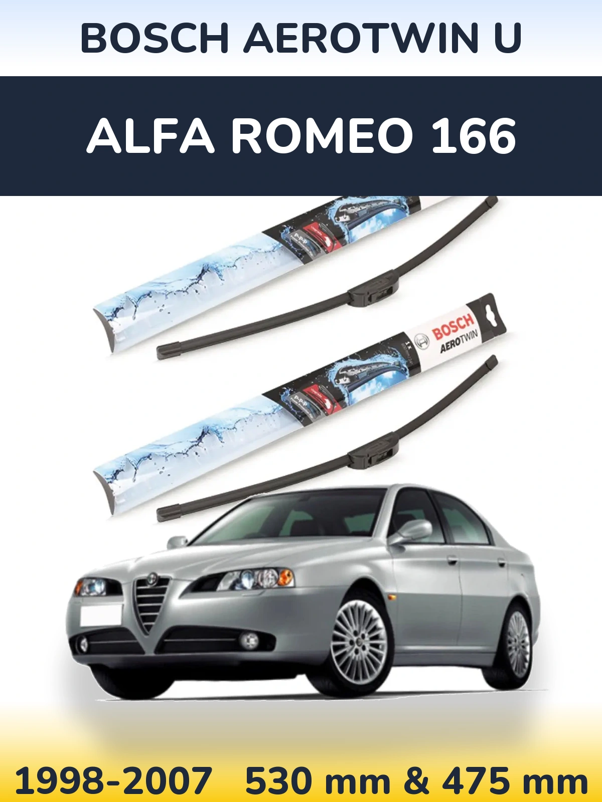 Sada předních stěračů BOSCH AeroTwin U 530 a 475 mm pro Alfa Romeo 166 1998-2007