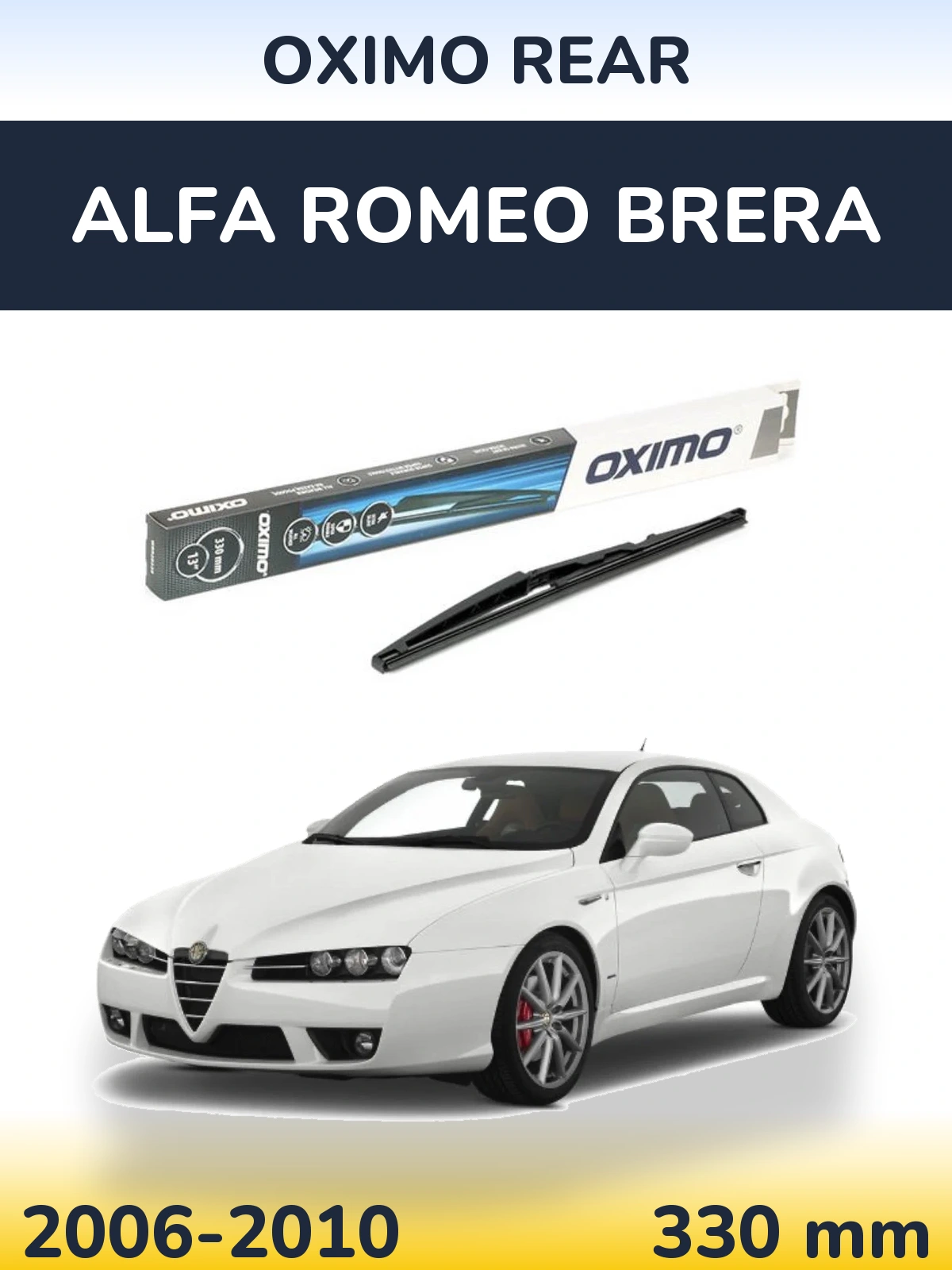 Задня щітка Oximo Rear 330 мм для Alfa Romeo Brera 2006-2010
