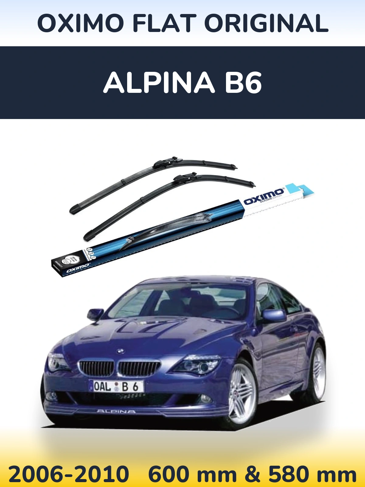 Sada předních stěračů Oximo Flat Original 600 a 580 mm pro Alpina B6 2006-2010