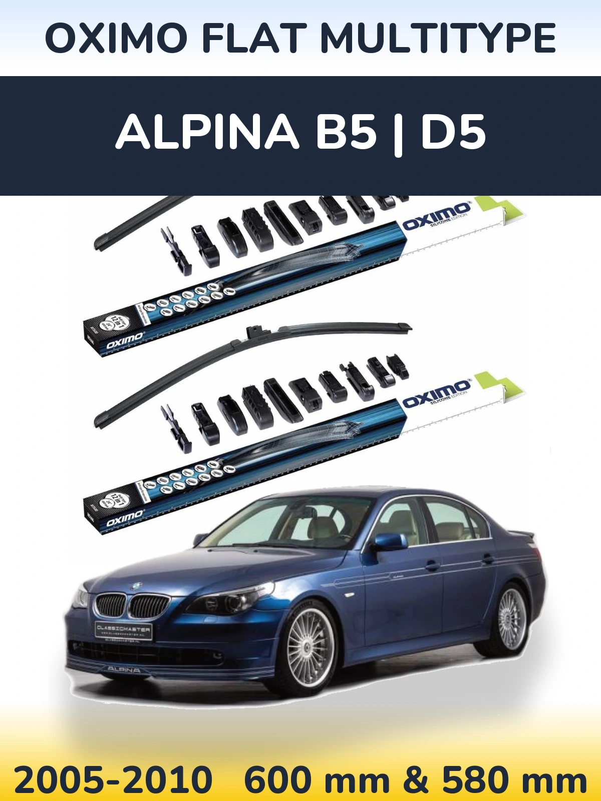 Комплект передніх щіток Oximo Flat MultiТипe 600 & 580 мм для Alpina B5 | D5 2005-2010
