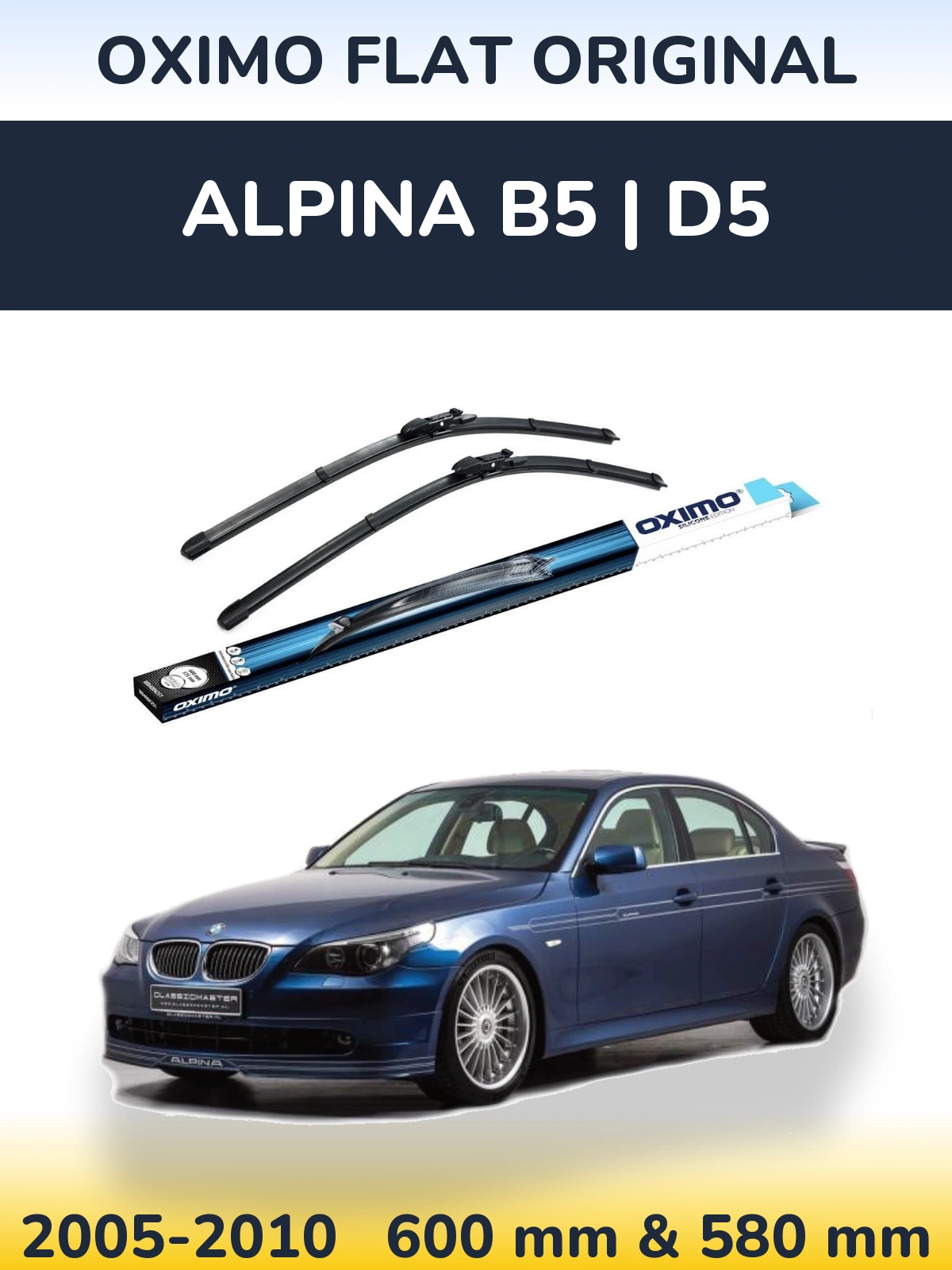 Комплект передніх щіток Oximo Flat Original 600 & 580 мм для Alpina B5 | D5 2005-2010