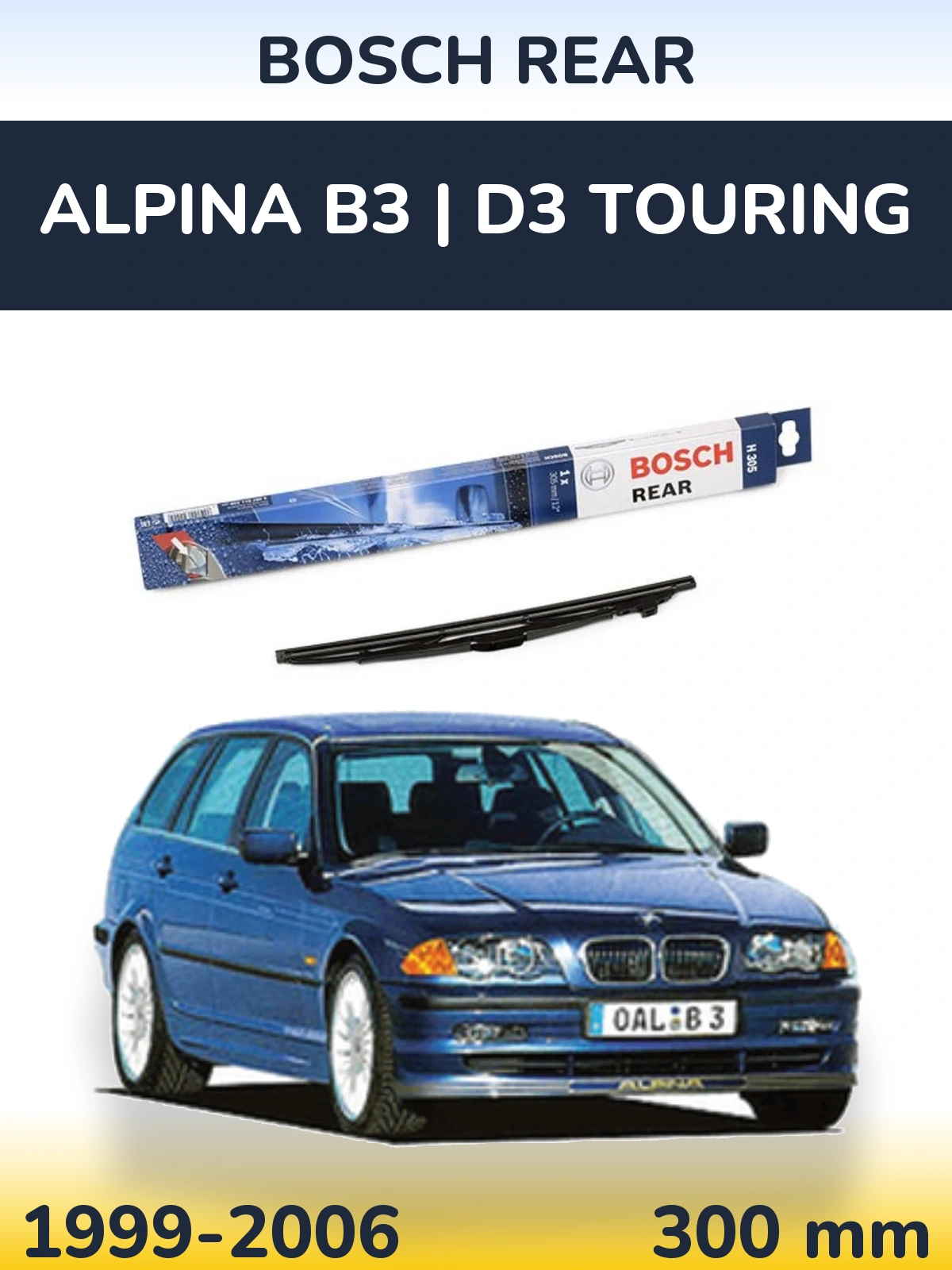 Задня щітка BOSCH Rear 300 мм для Alpina B3 | D3 Touring 1999-2006