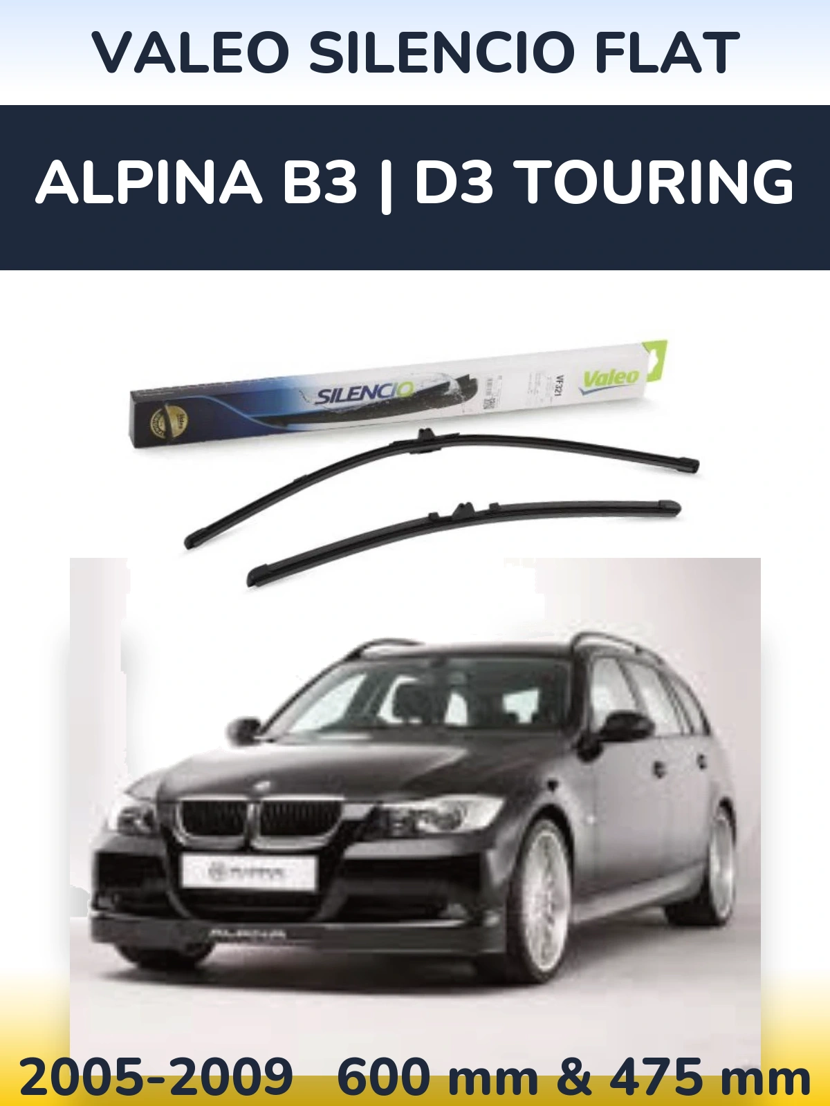 Sada předních stěračů Valeo Silencio Flat 600 a 475 mm pro Alpina B3 | D3 Touring 2005-2009