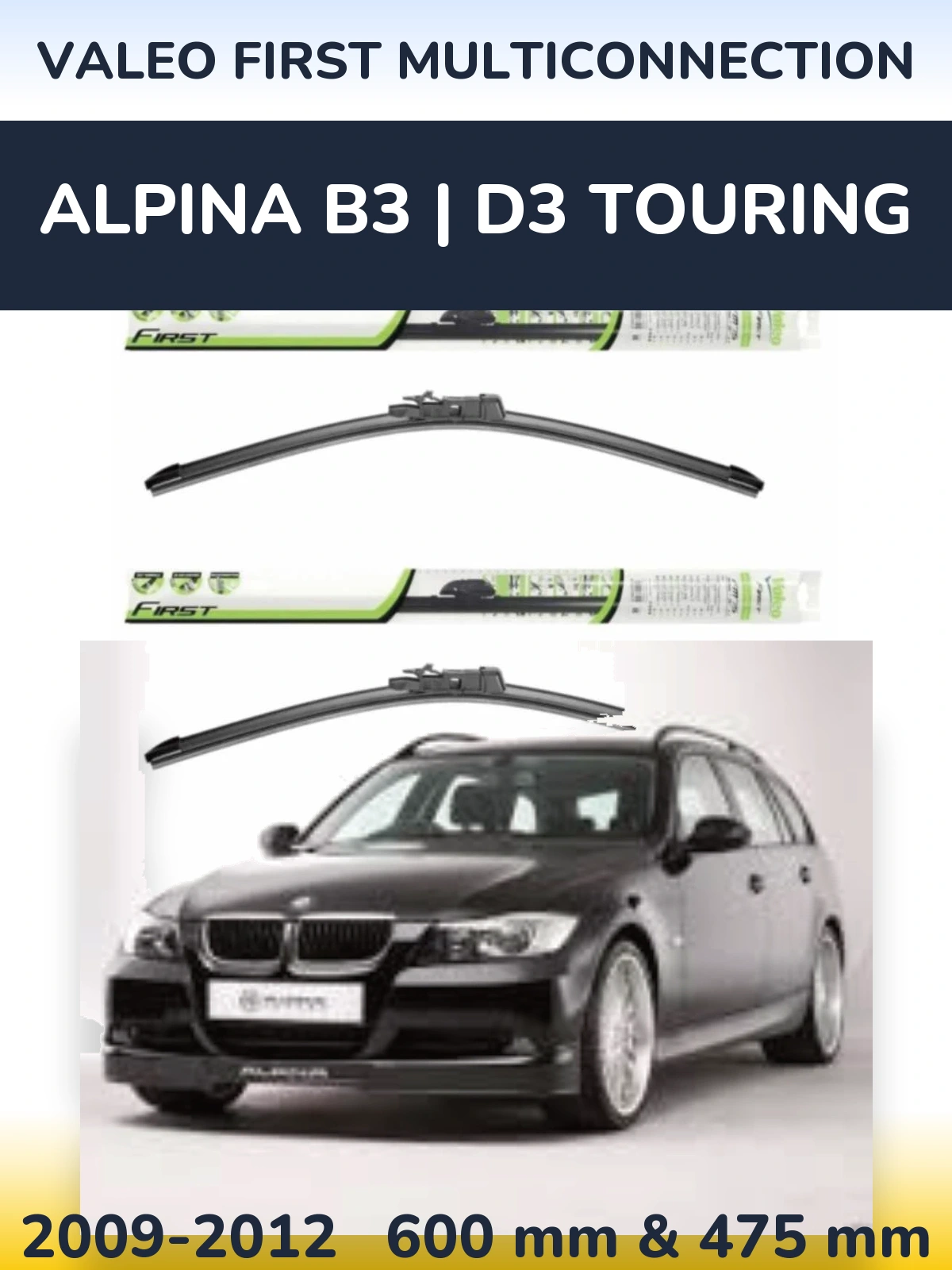 Sada předních stěračů Valeo First MultiConnection 600 a 475 mm pro Alpina B3 | D3 Touring 2009-2012