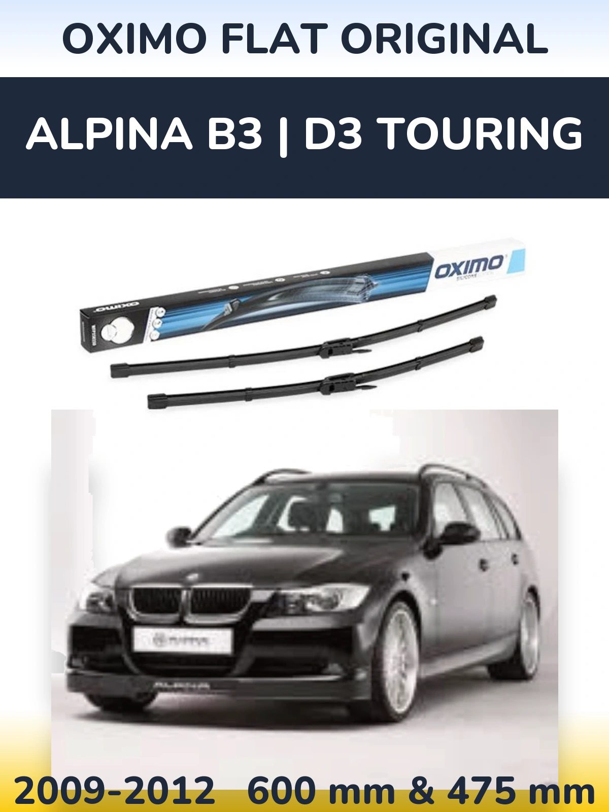 Sada předních stěračů Oximo Flat Original 600 a 475 mm pro Alpina B3 | D3 Touring 2009-2012