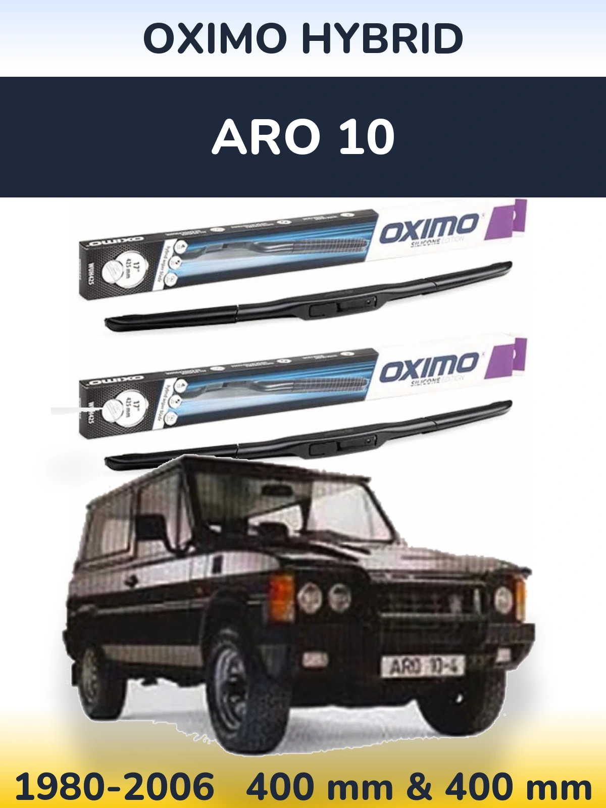 Sada předních stěračů Oximo Hybrid 400 a 400 mm pro ARO 10 1980-2006