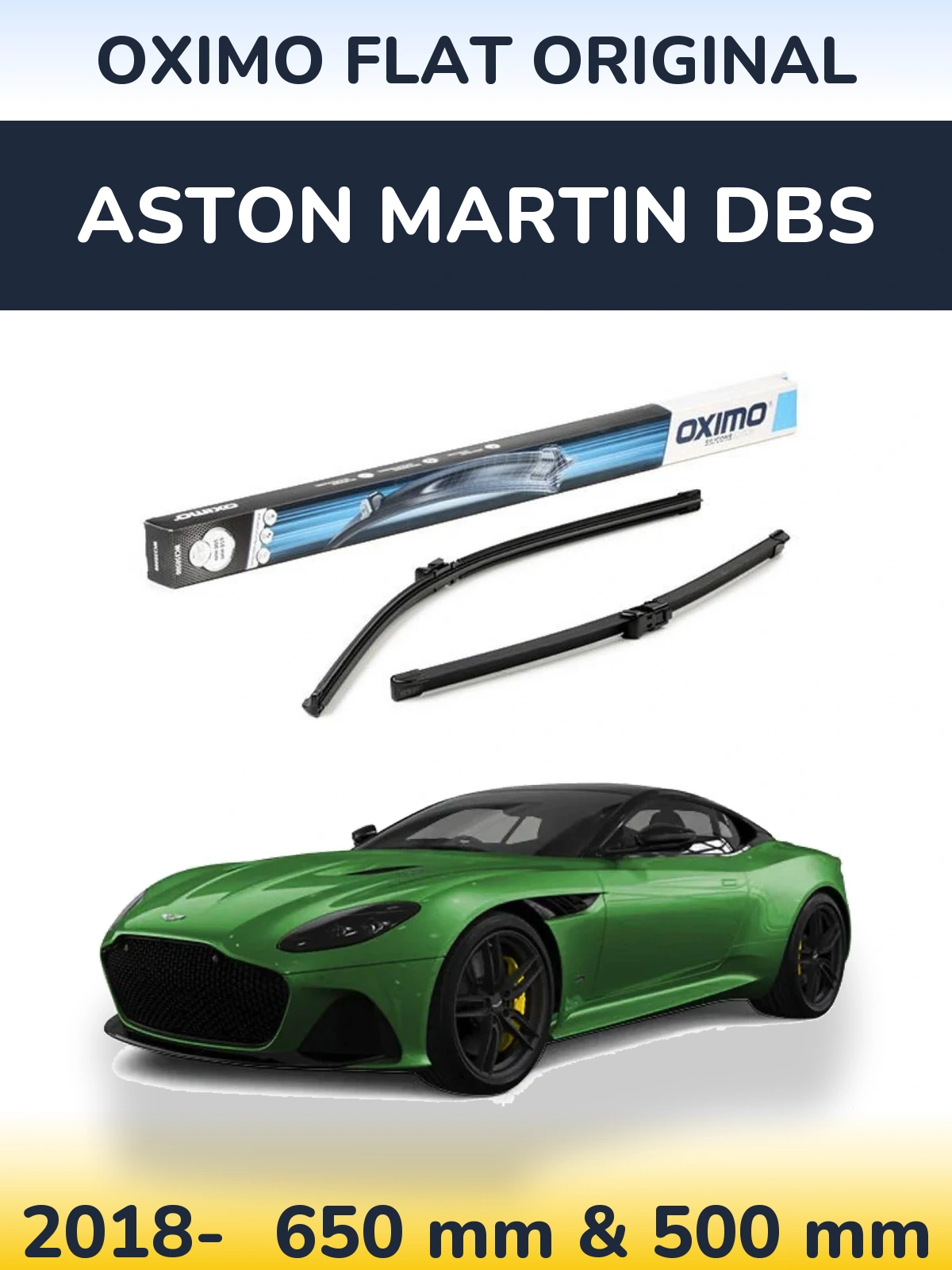 Sada předních stěračů Oximo Flat Original 650 a 500 mm pro Aston Martin DBS 2018-2026