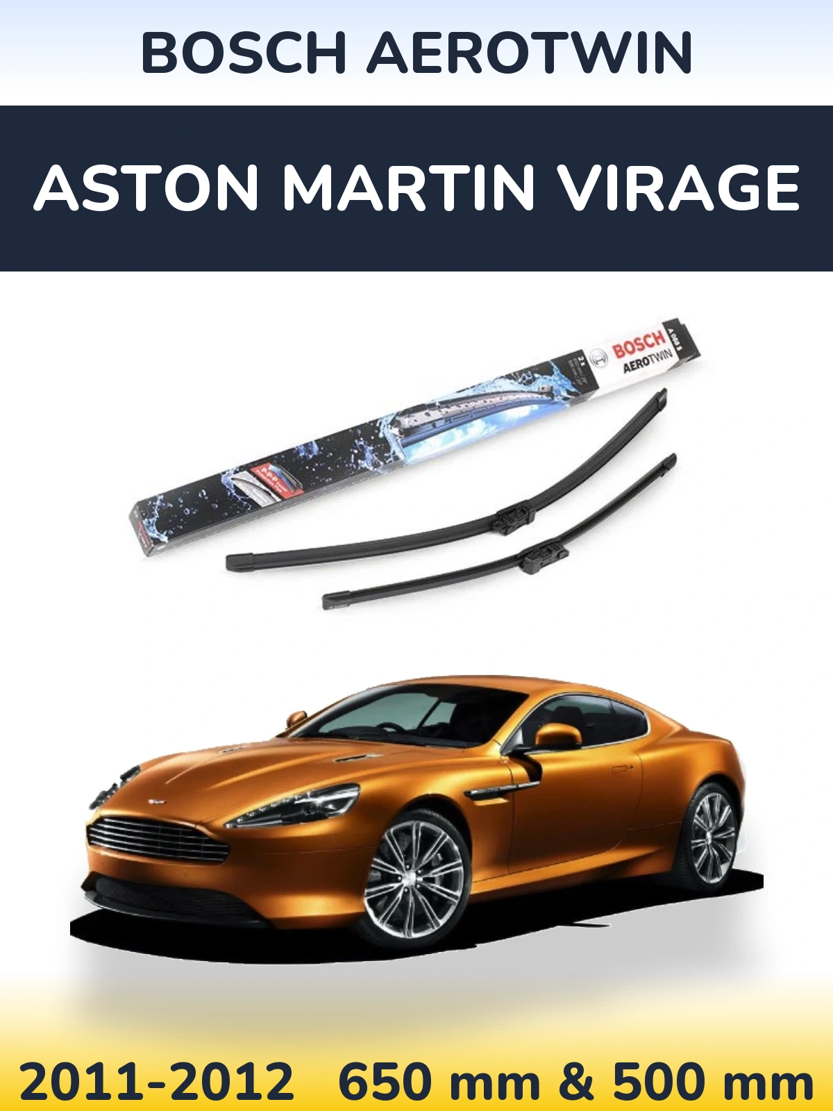 Sada předních stěračů BOSCH AeroTwin 650 a 500 mm pro Aston Martin Virage 2011-2012