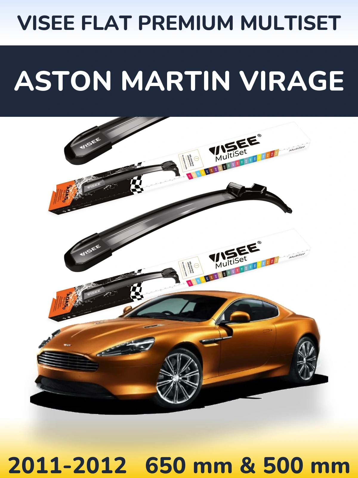 Sada předních stěračů VISEE FLAT PREMIUM MultiSet 650 a 500 mm pro Aston Martin Virage 2011-2012