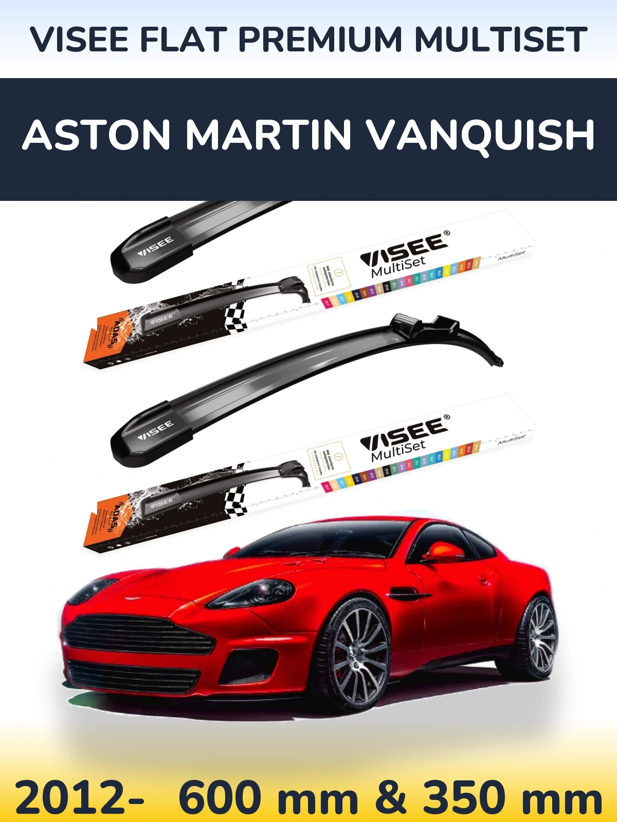 Sada předních stěračů VISEE FLAT PREMIUM MultiSet 600 a 350 mm pro Aston Martin Vanquish 2012-2026