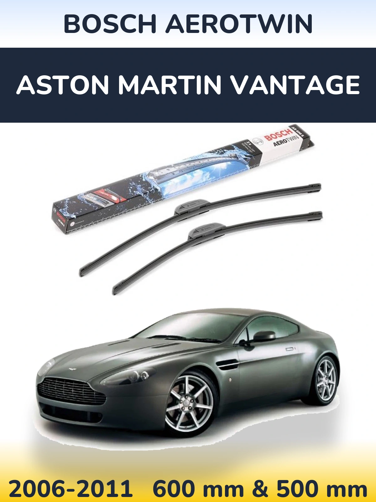 Sada předních stěračů BOSCH AeroTwin 600 a 500 mm pro Aston Martin Vantage 2006-2011