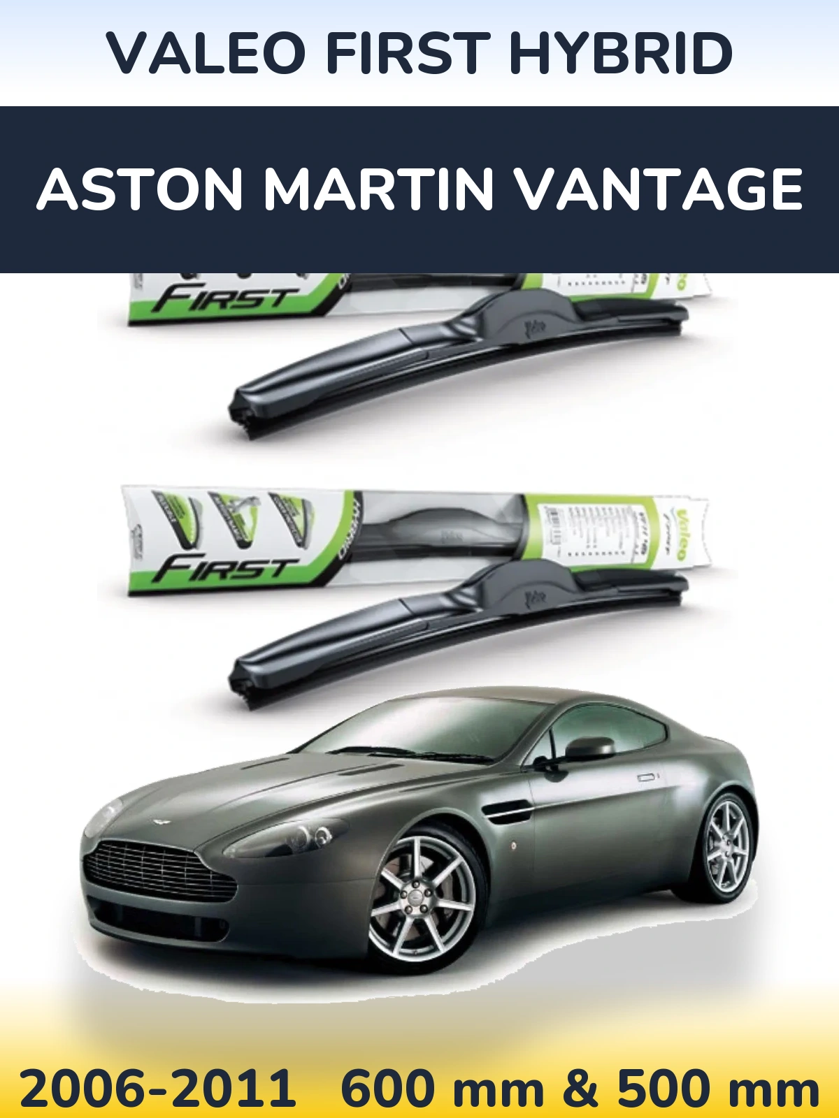 Sada předních stěračů Valeo First Hybrid 600 a 500 mm pro Aston Martin Vantage 2006-2011