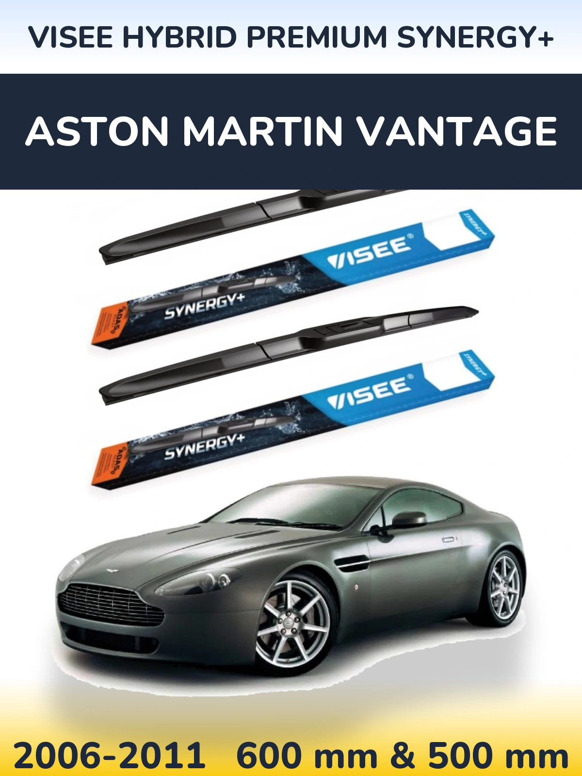 Комплект передніх щіток VISEE HYBRID PREMIUM SYNERGY+ 600 & 500 мм для Aston Martin Vantage 2006-2011