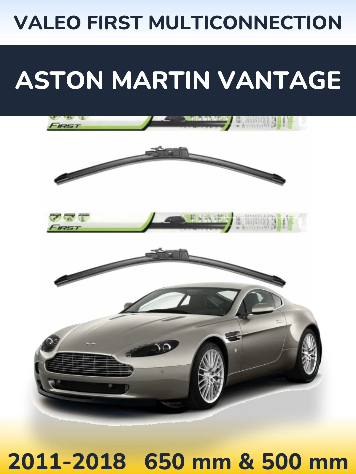 Sada předních stěračů Valeo First MultiConnection 650 a 500 mm pro Aston Martin Vantage 2011-2018