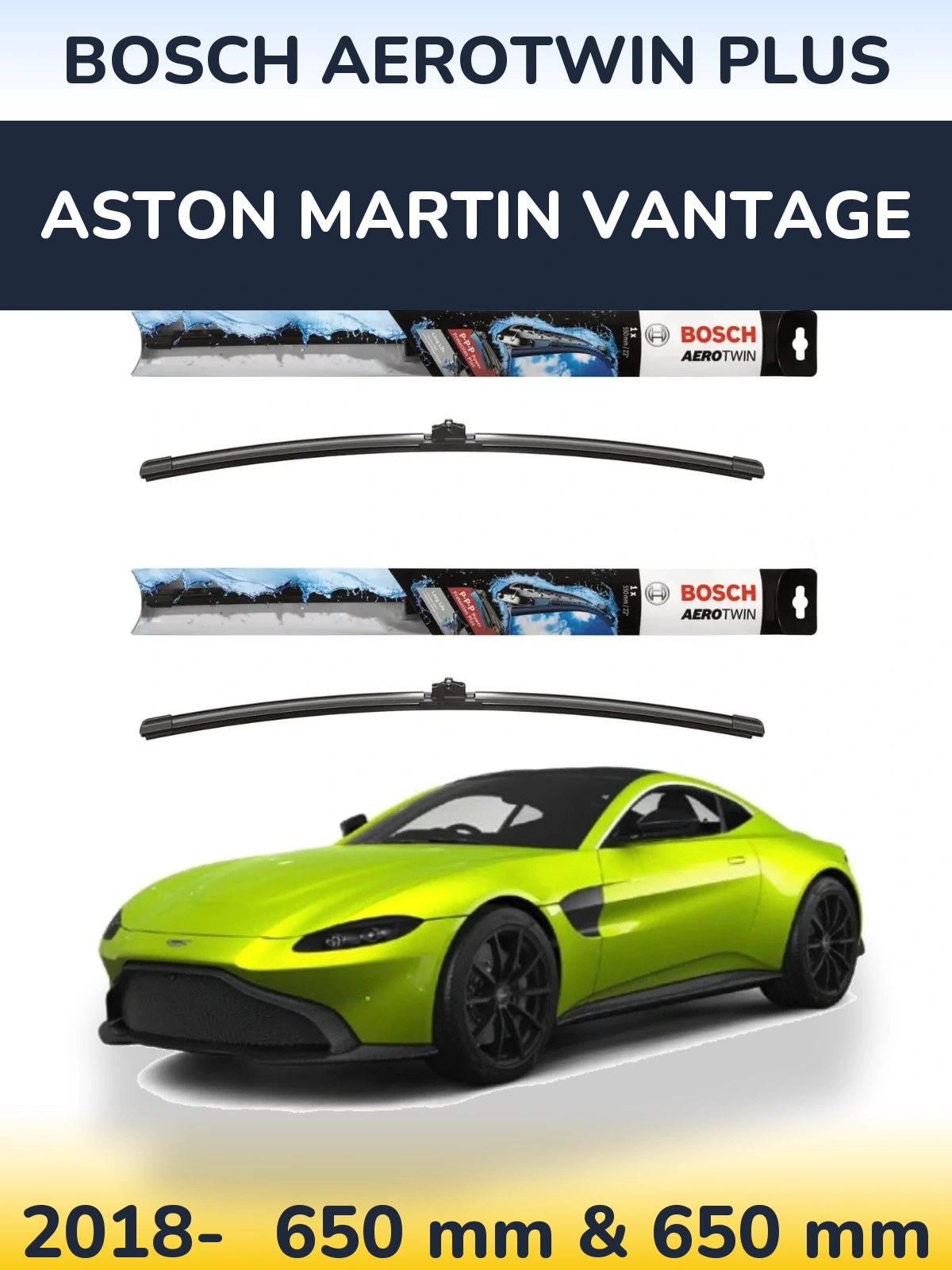 Sada předních stěračů BOSCH AeroTwin Plus 650 a 650 mm pro Aston Martin Vantage 2018-2026