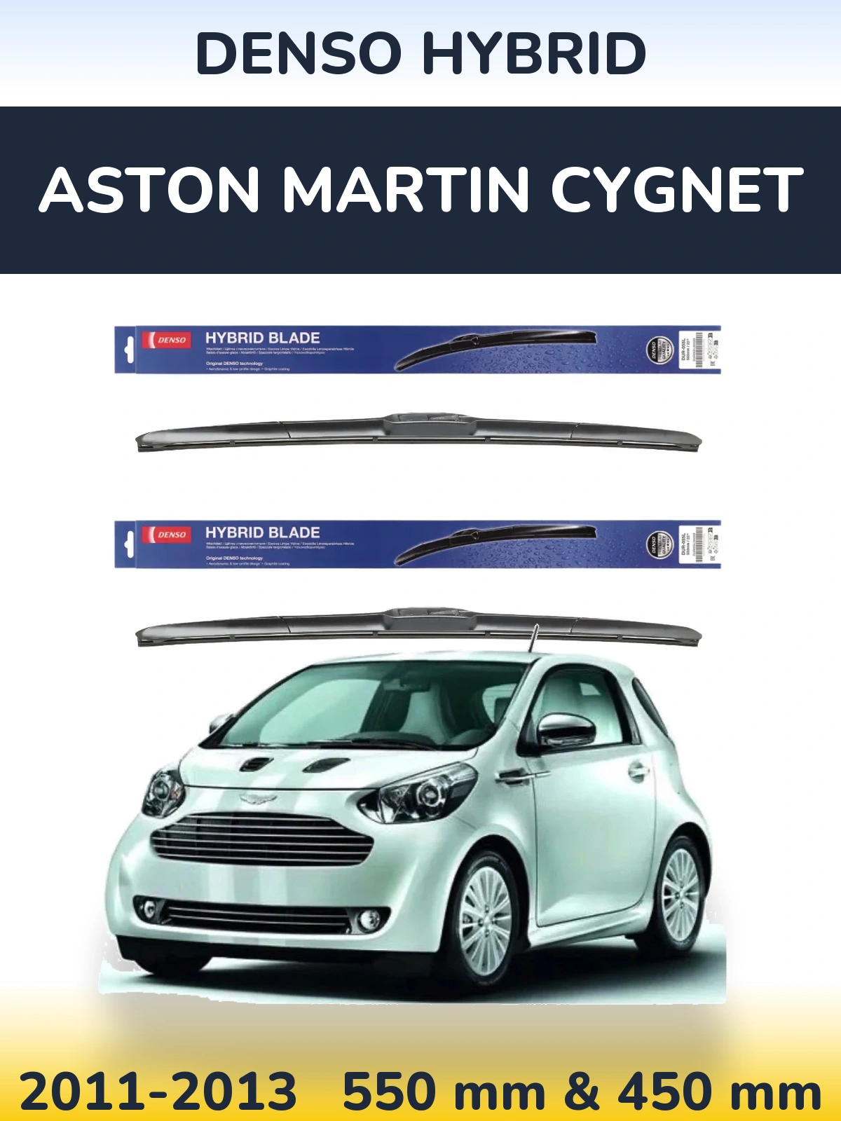 Sada předních stěračů Denso Hybrid 550 a 450 mm pro Aston Martin Cygnet 2011-2013
